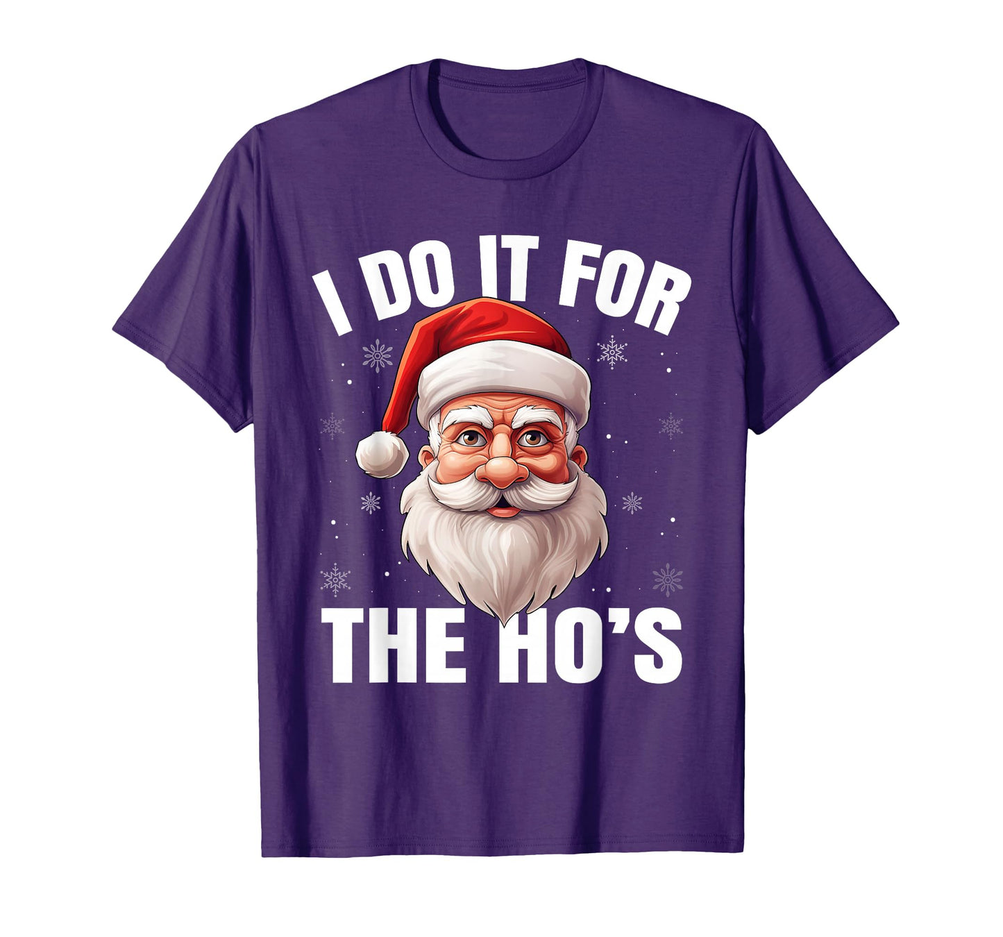 I Do It for The Ho's Cool Santa Funny Christmas Pajamas T-Shirt