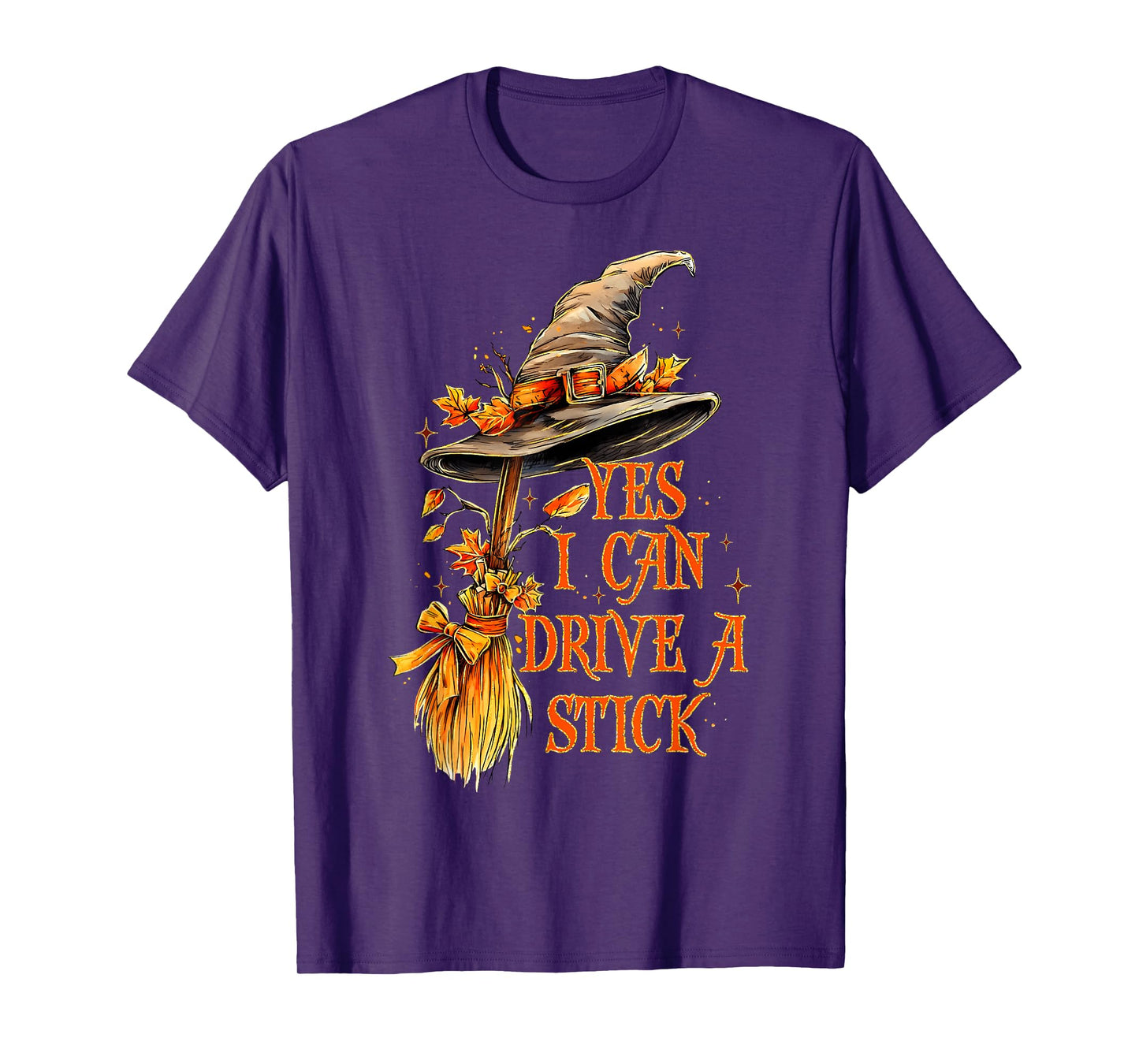 Yes I Can Drive A Stick Funny Halloween Spooky Witch Mom T-Shirt