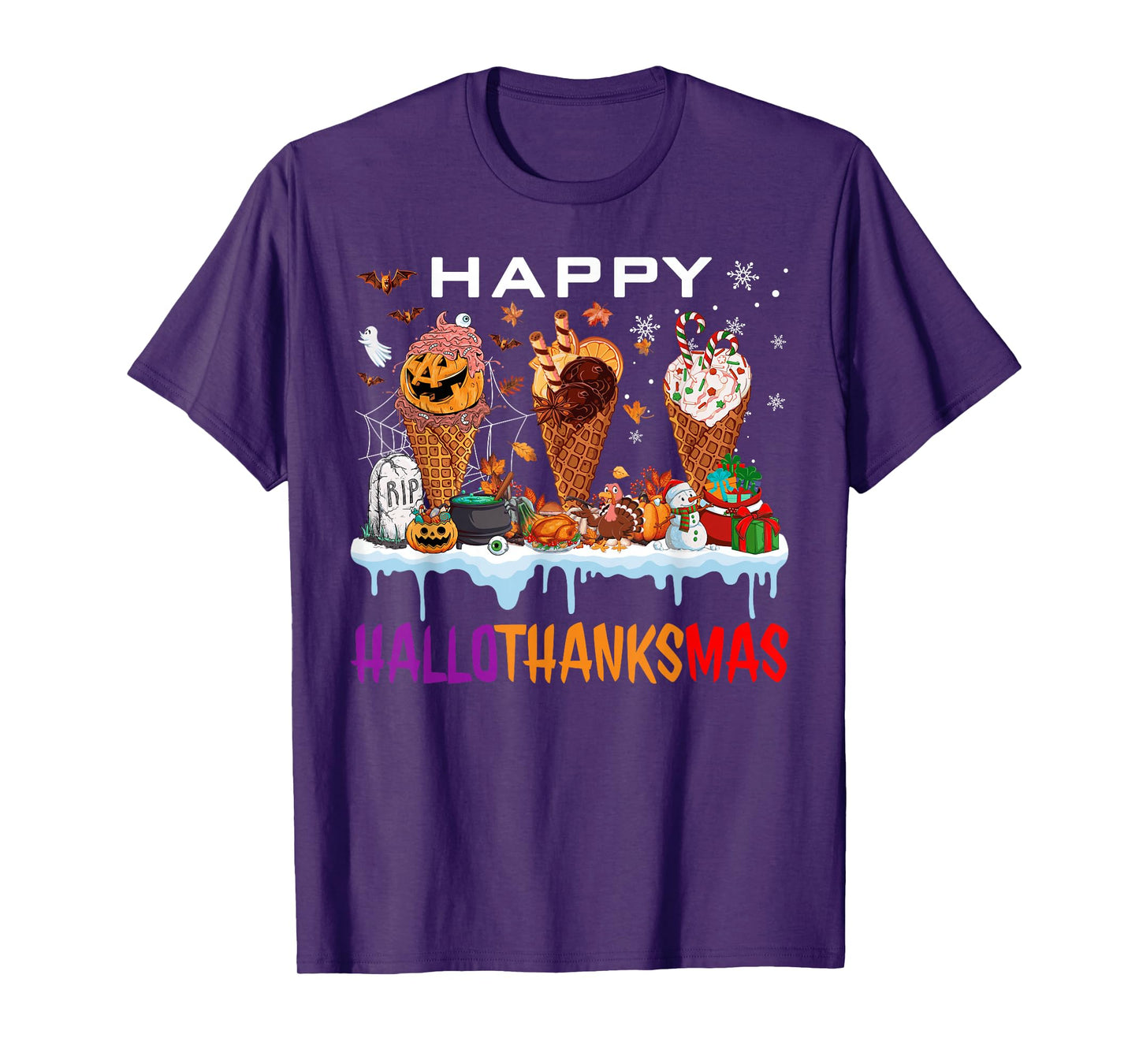 Happy Hallothanksmas Ice Creams Halloween Thanksgiving Xmas T-Shirt