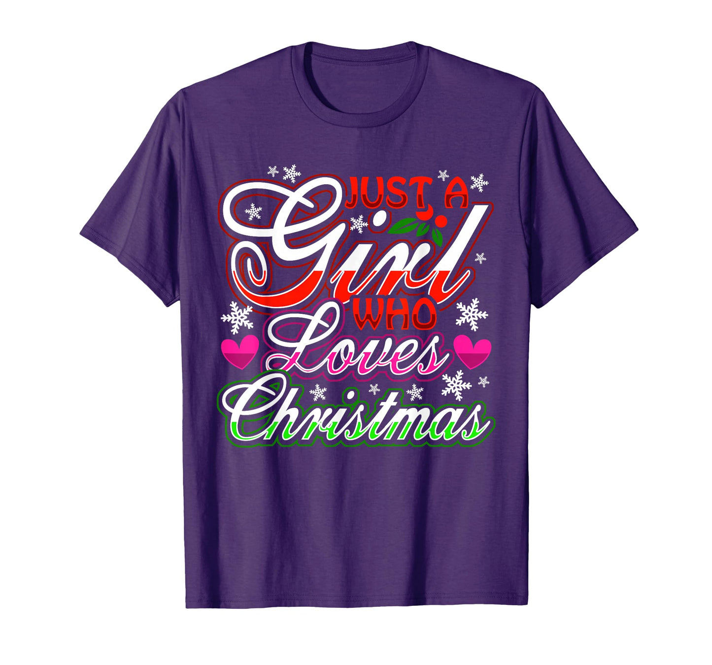 Just A Girl Who Loves Christmas December Santa Claus T-Shirt