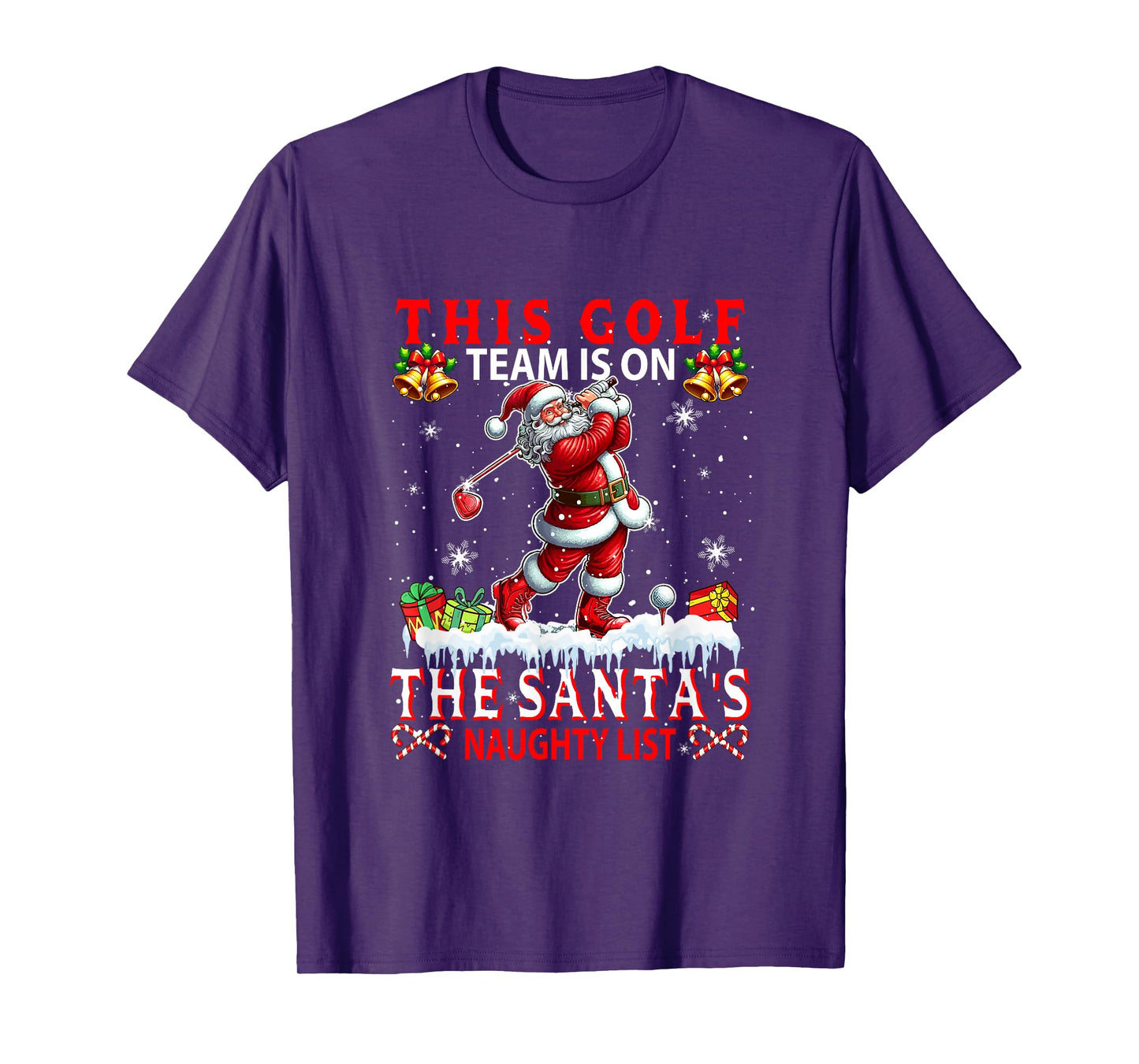 Golf Team is On Santa's Xmas Naughty List Funny Player T-Shirt
