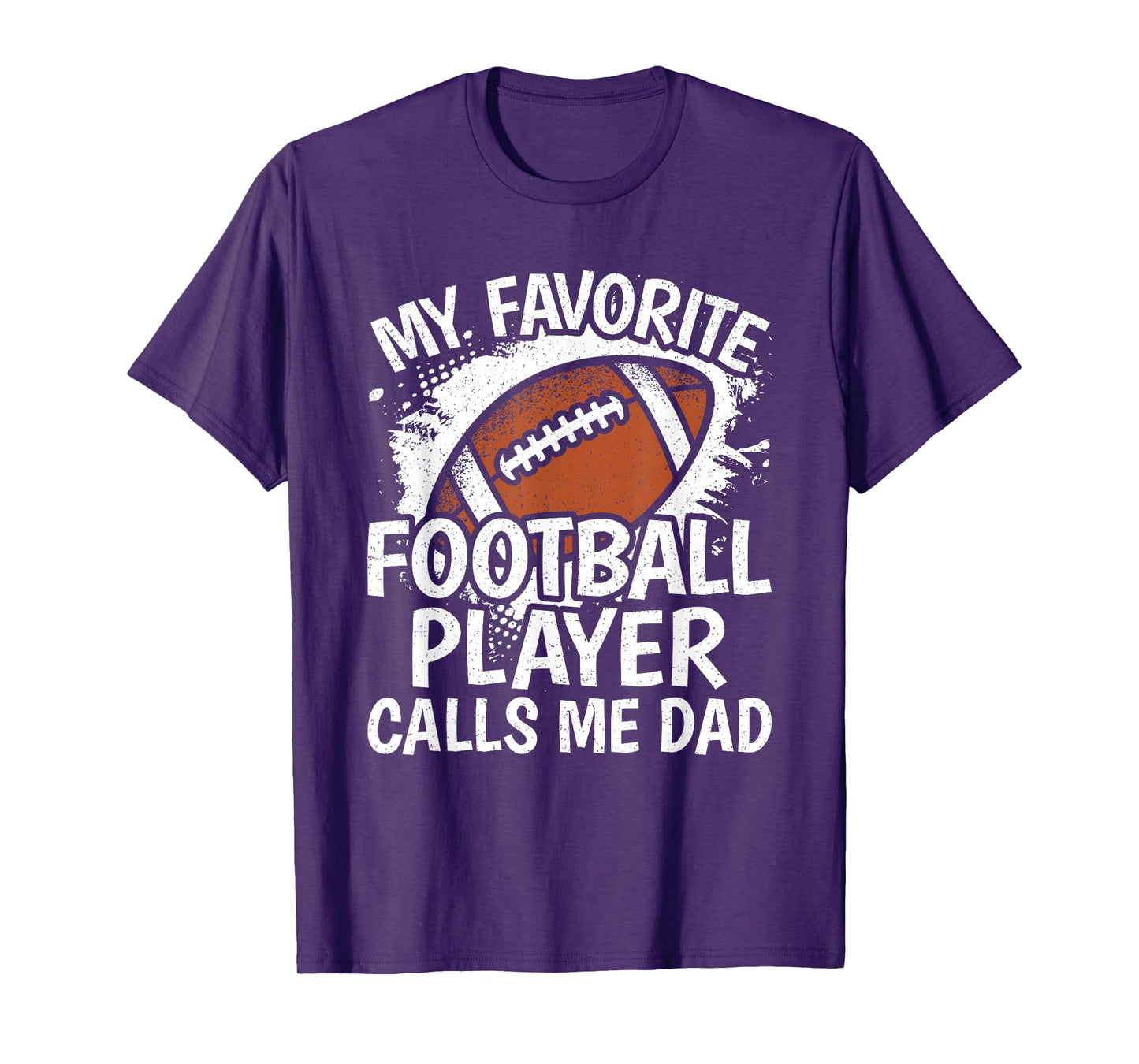 My Favorite Football Player Calls Me Dad American Football T-Shirt