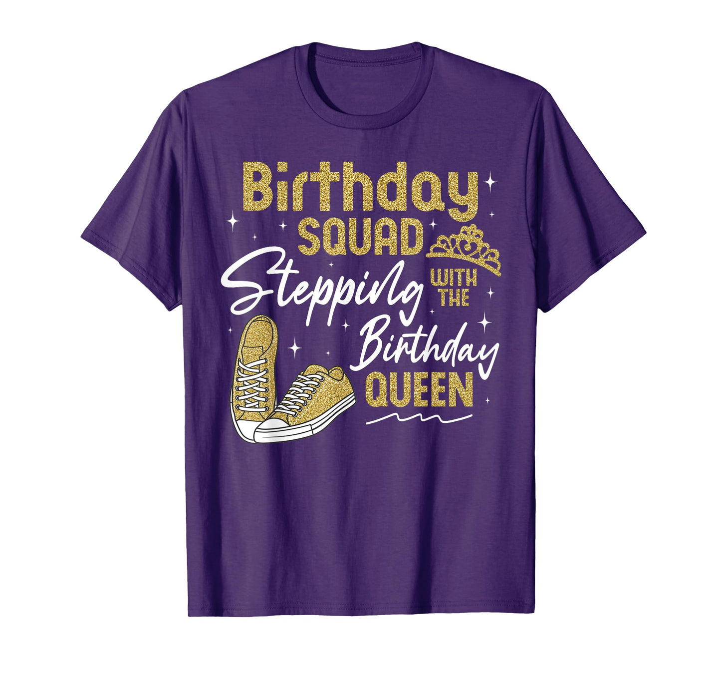 Stepping with the Birthday Queen Girls Birthday Squad Party T-Shirt