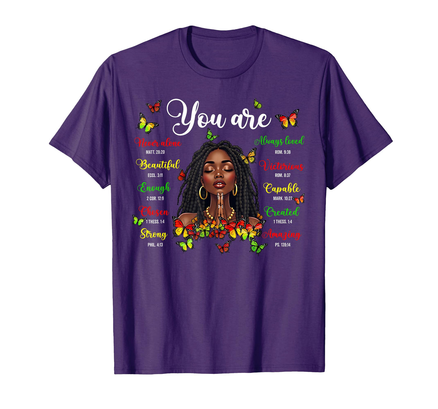 Black History Loc'd Afro Girl You Are Bible Verse Christian T-Shirt