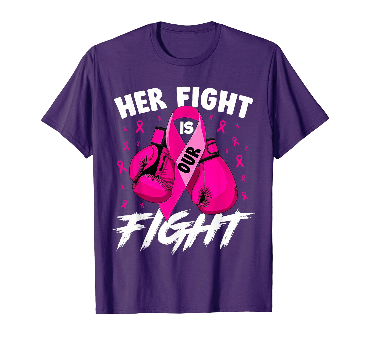 Breast Cancer Her Fight Is Our Fight Breast Cancer Awareness T-Shirt
