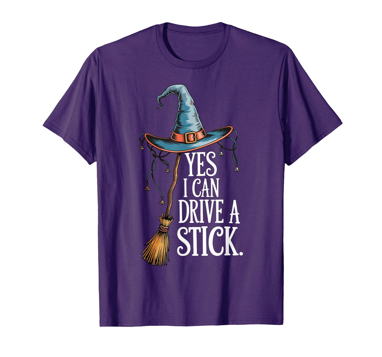 Yes I Can Drive A Stick Funny Halloween Spooky Witch Mom T-Shirt