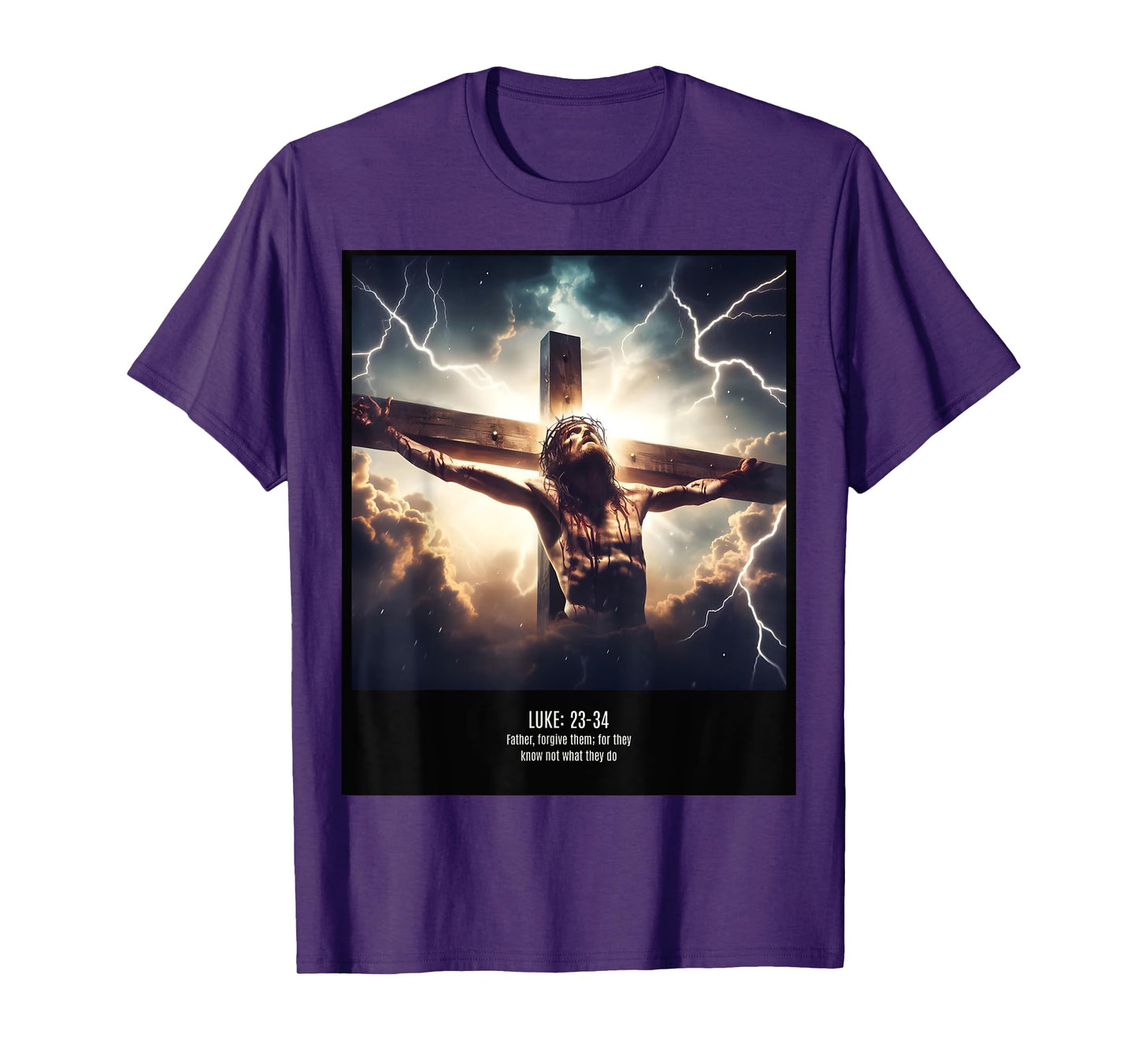 Forgive Them For They Know Not What They Do T-Shirt