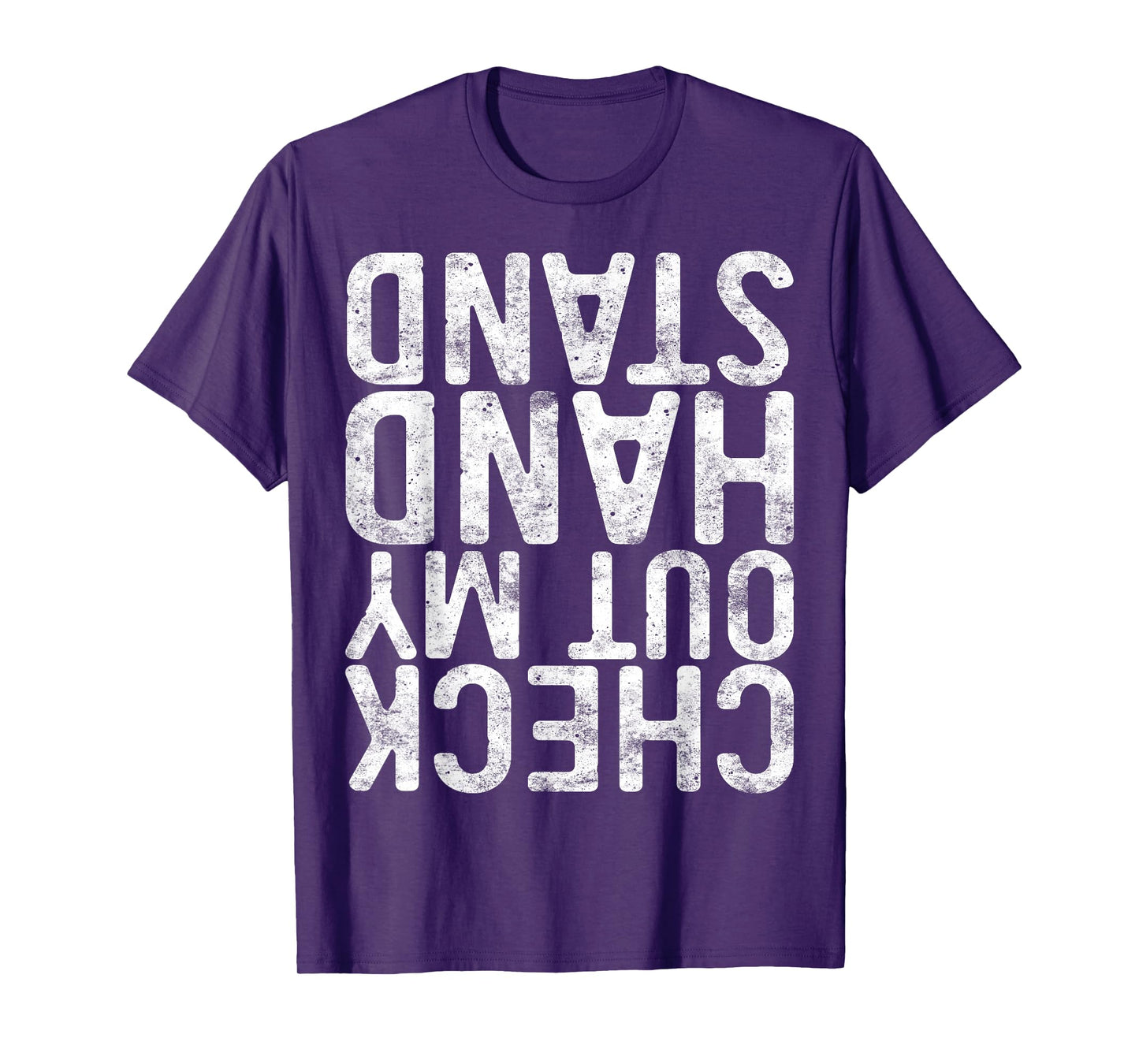 Check Out My Handstand Shirt Adult Boy Girl Funny Gymnastics T-Shirt