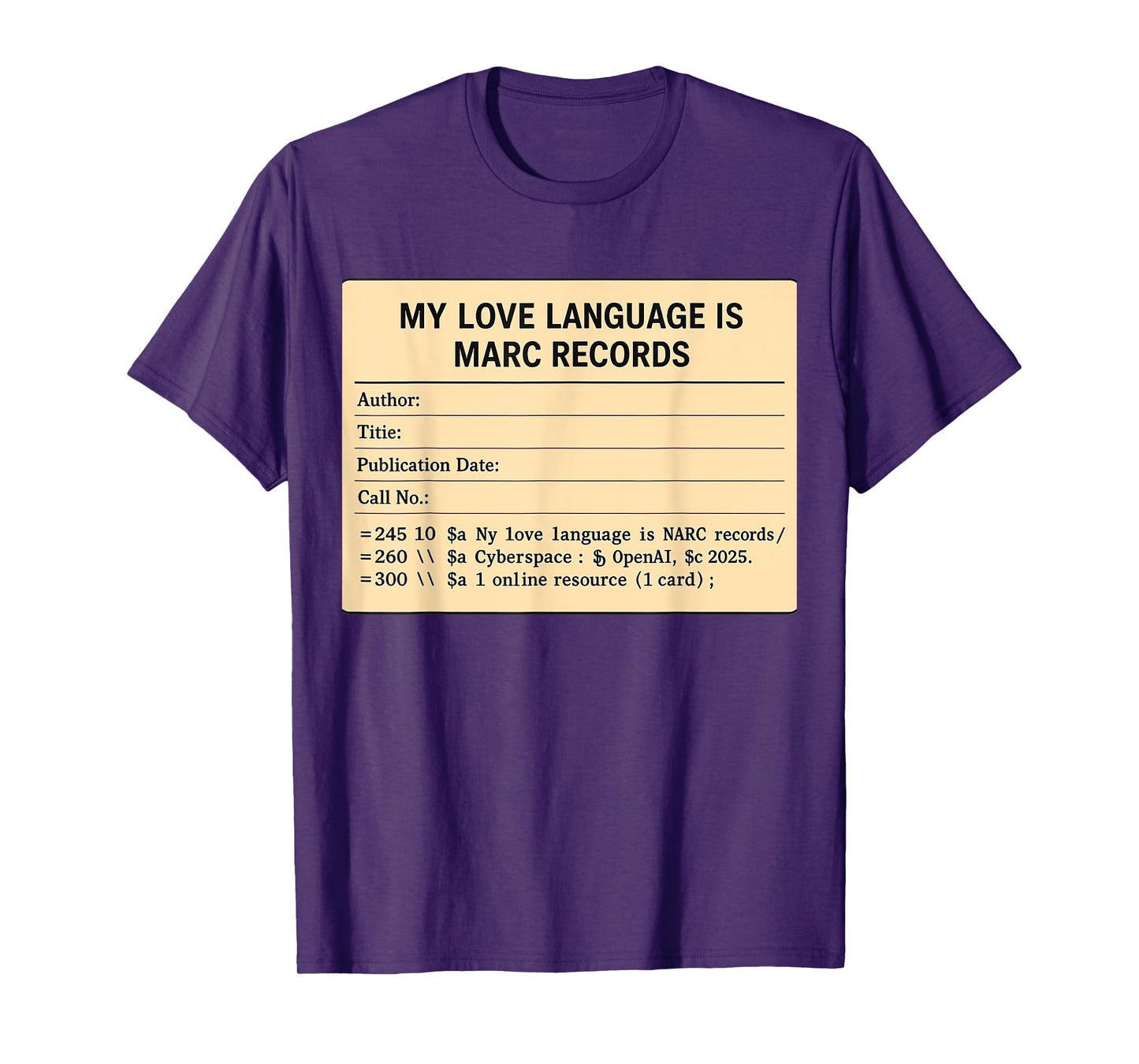 My Love Language is MARC Records Retro Library Catalog T-Shirt