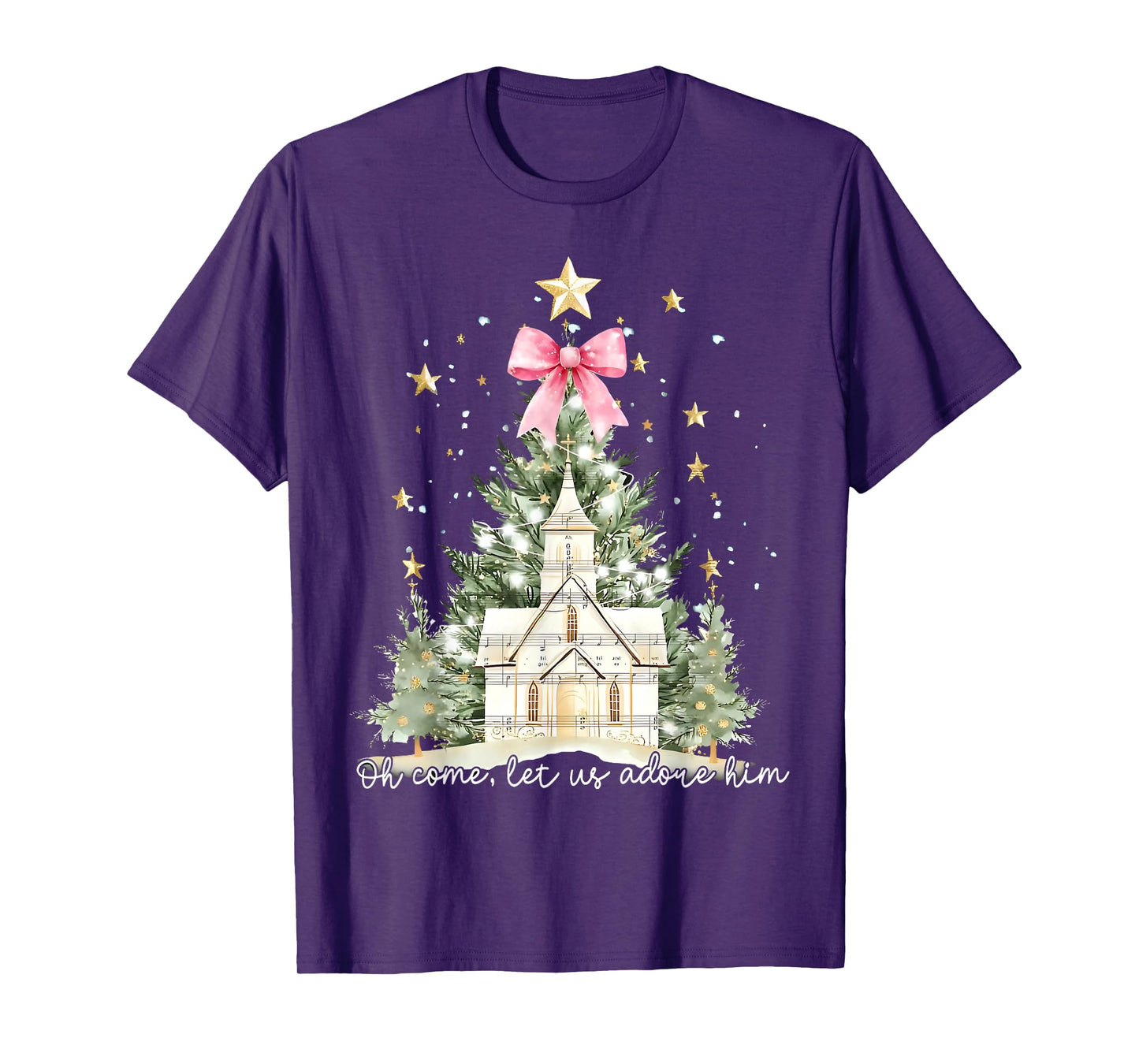 O Come Let Us Adore Him Christian Jesus Christmas Trees Xmas T-Shirt
