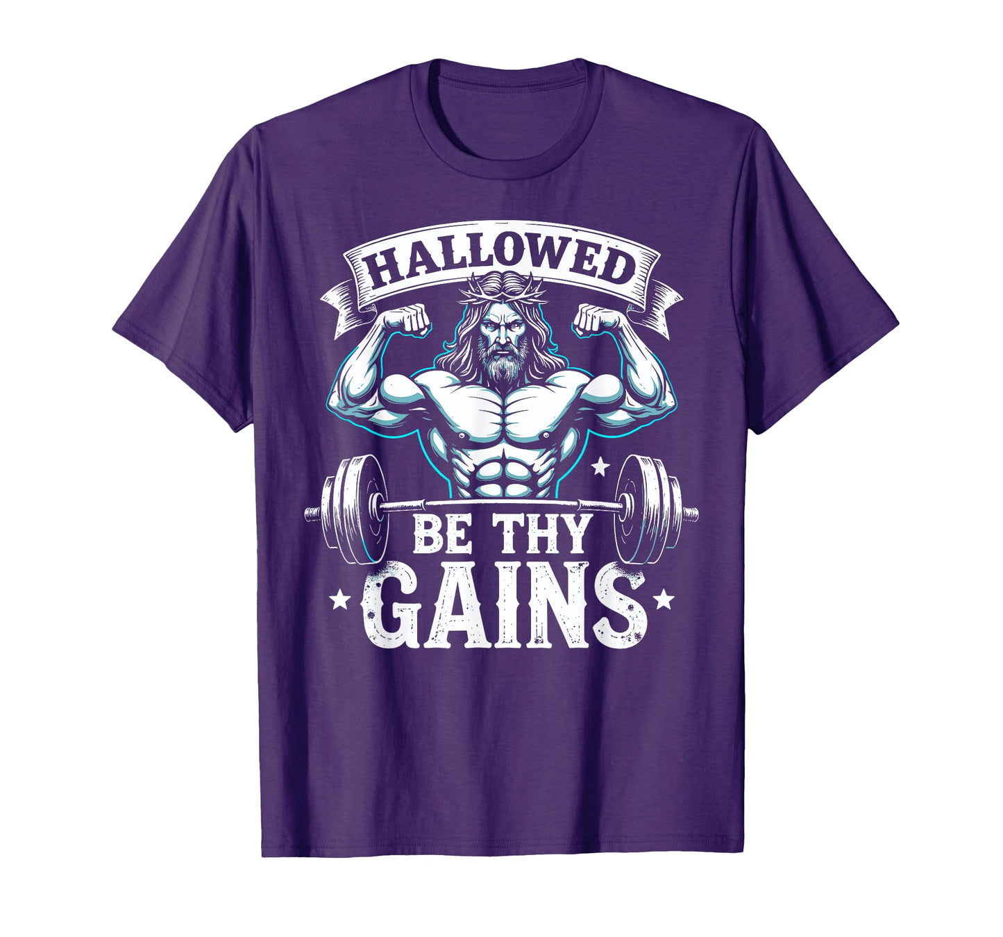 Hallowed Be Thy Gains Christian Workout Gym Jesus Motivation T-Shirt