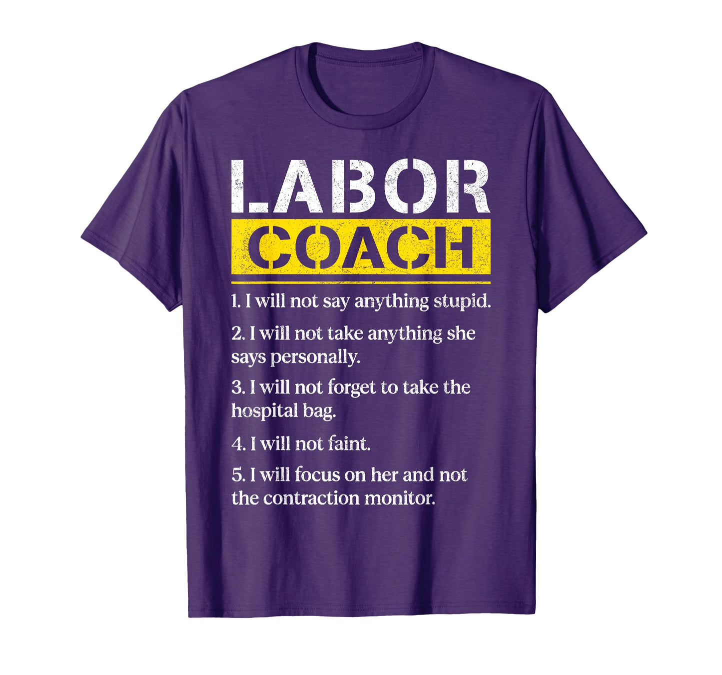 Mens Labor Coach Expecting Dad Rules Papa Funny Baby Labor Coach T-Shirt