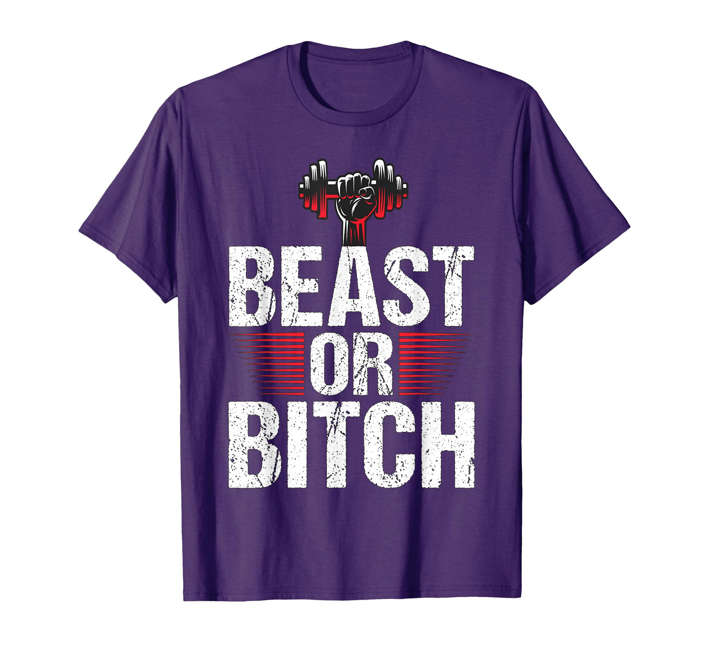 Beast Or Bitch | Fitness Weightlifting Deadlift Workout Gym T-Shirt