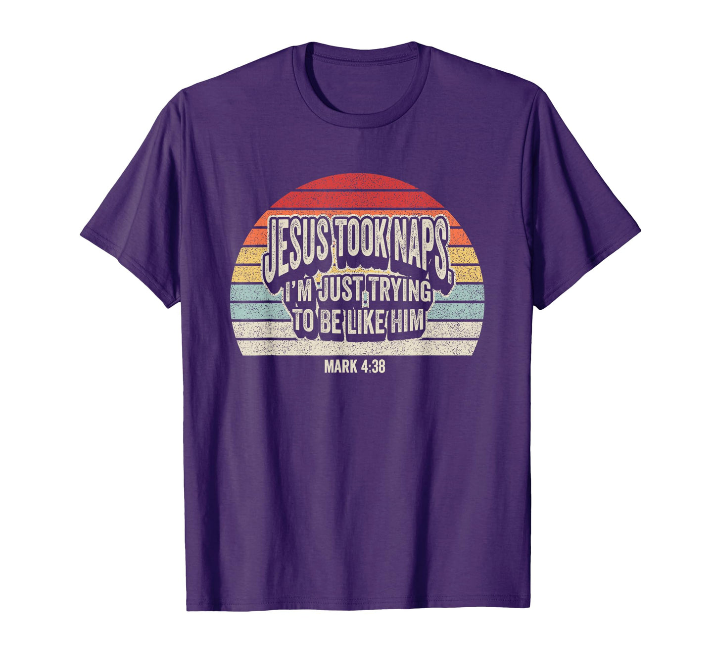 Retro Jesus Took Naps Mark 4:38 Christian Funny Faith T-Shirt