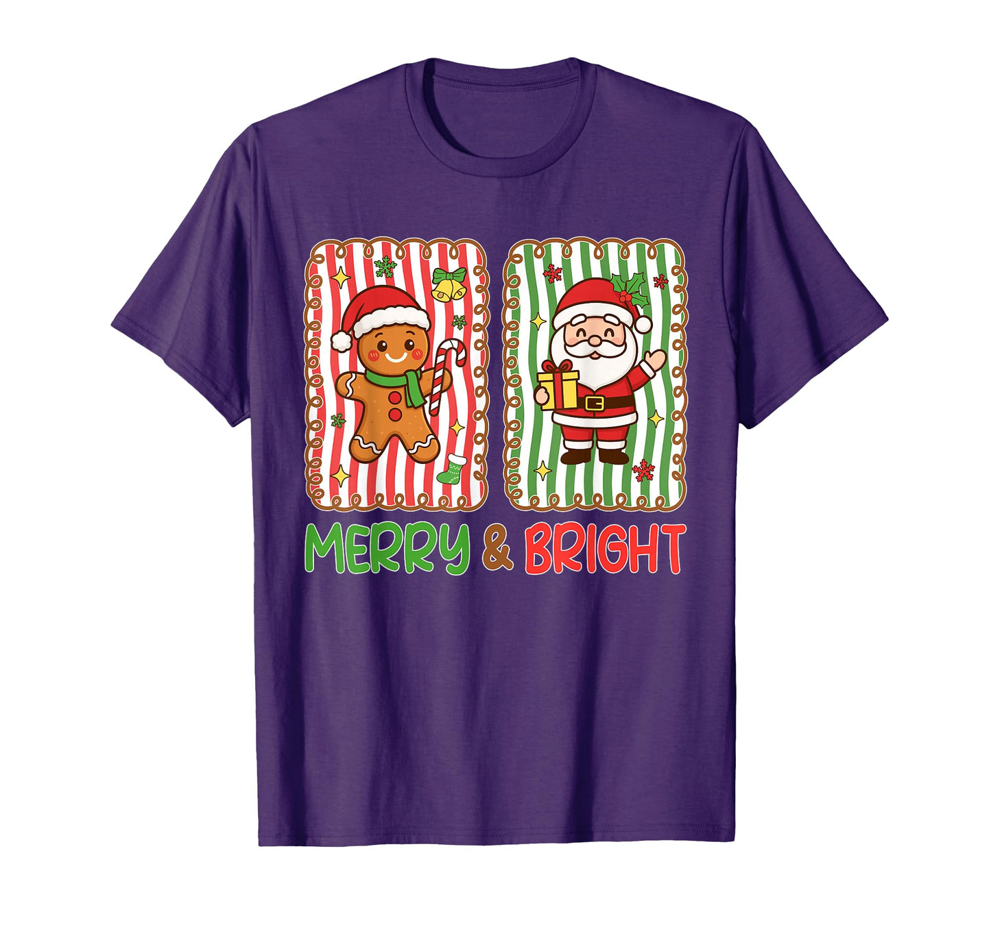 Merry and Bright Christmas Santa Gingerbread Men Women Kids T-Shirt