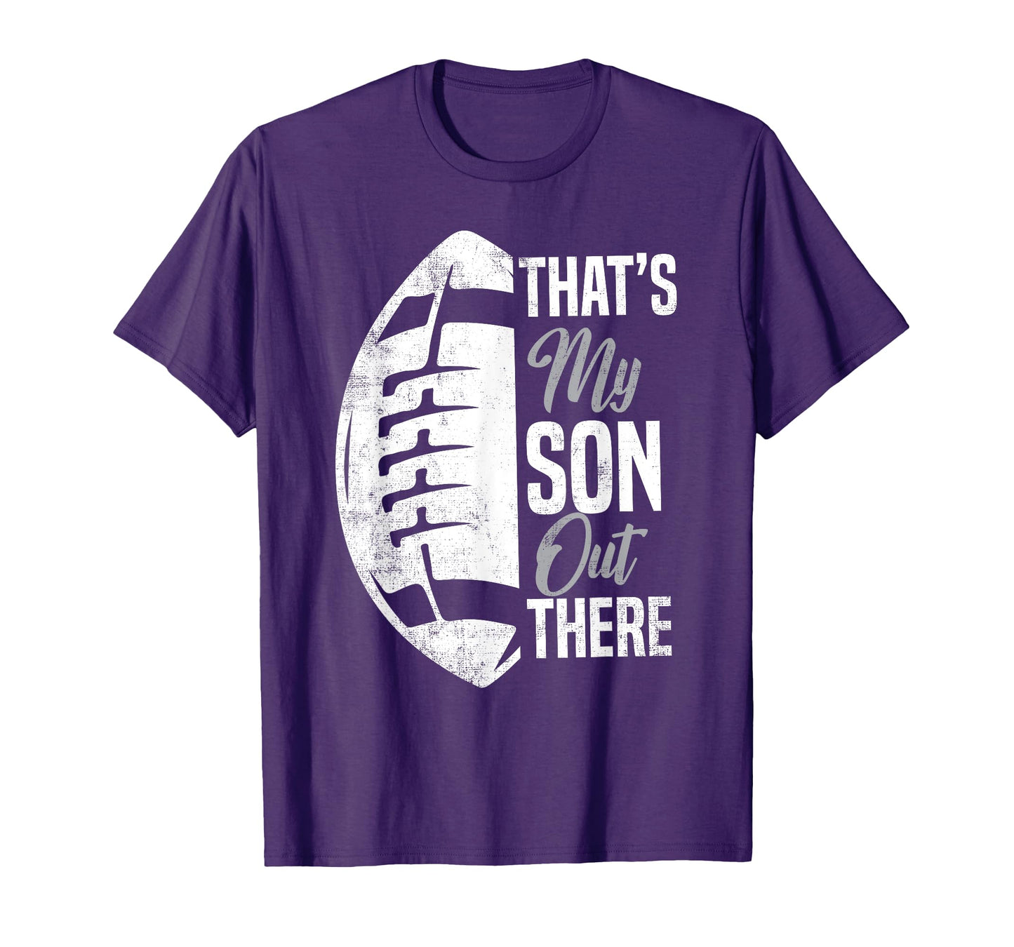 Football Dad That's My Son Out There Football Fan T-Shirt