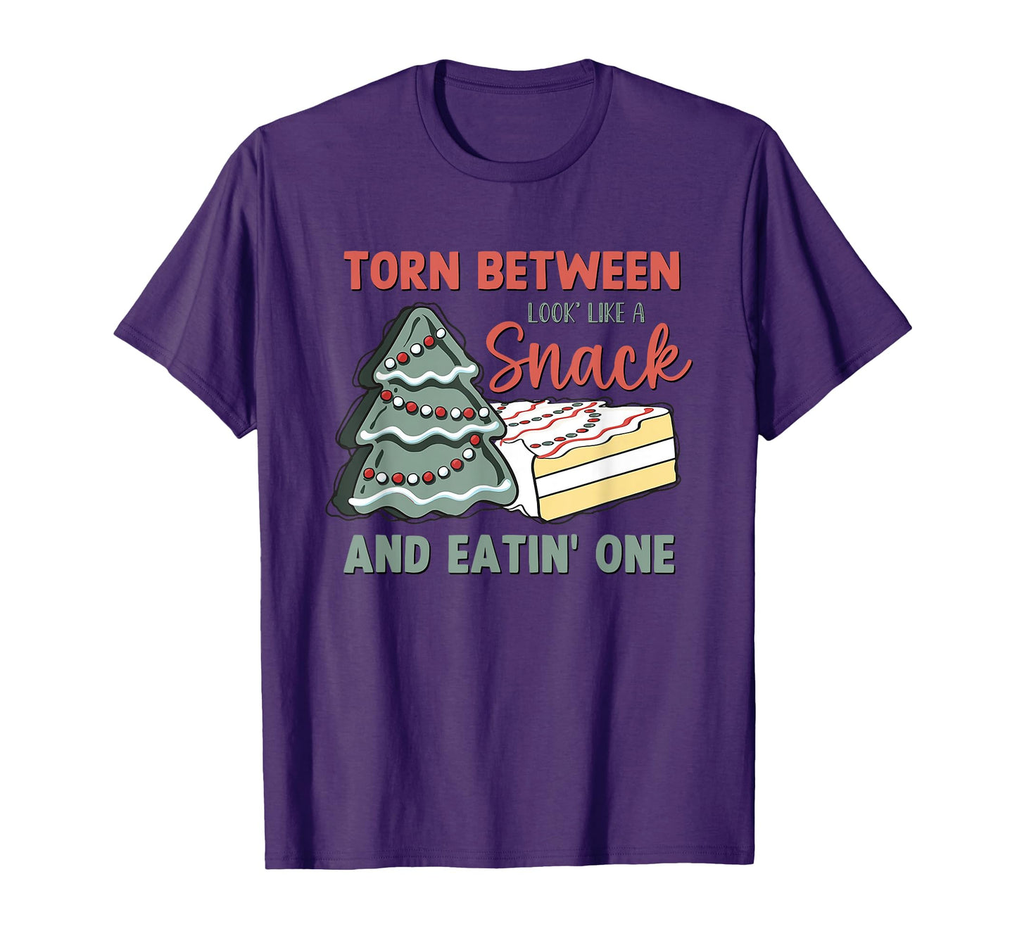 Torn Between Looking Like a Snack And Eating One Cake Debbie T-Shirt