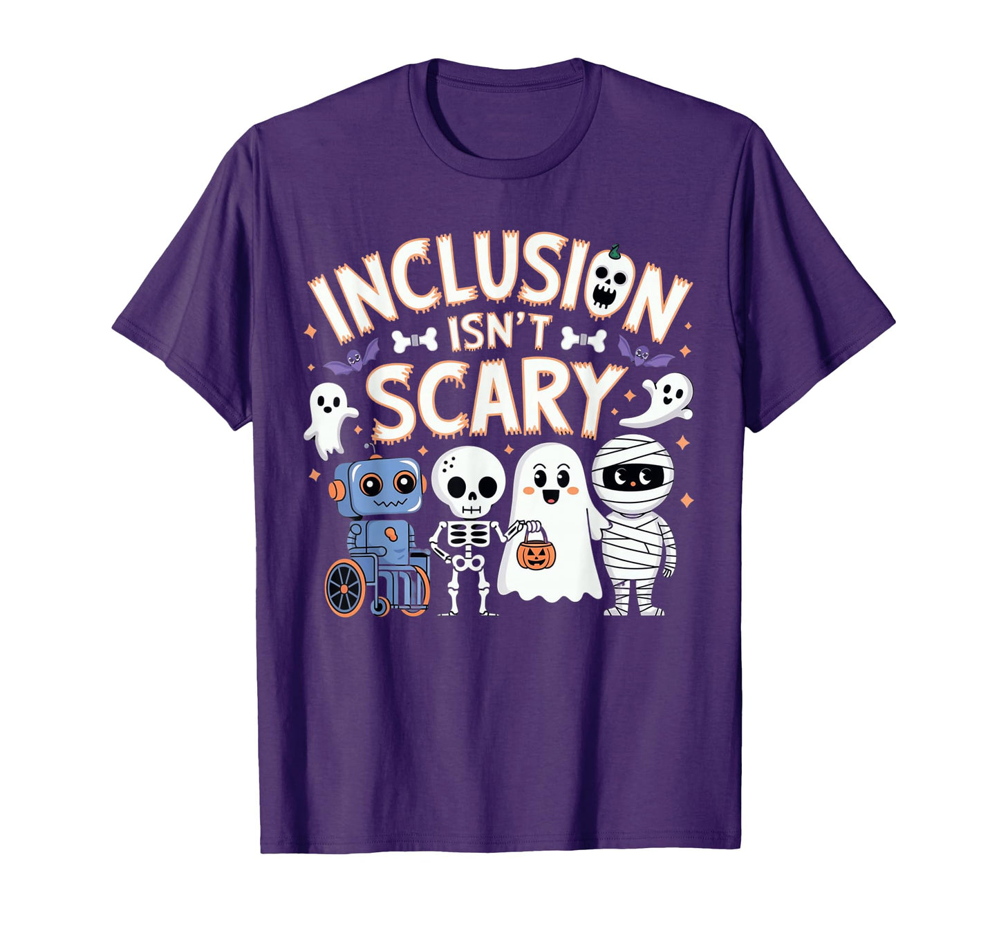 Inclusion Isn't Scary Mummy Boo Ghost Halloween Teacher Fun T-Shirt
