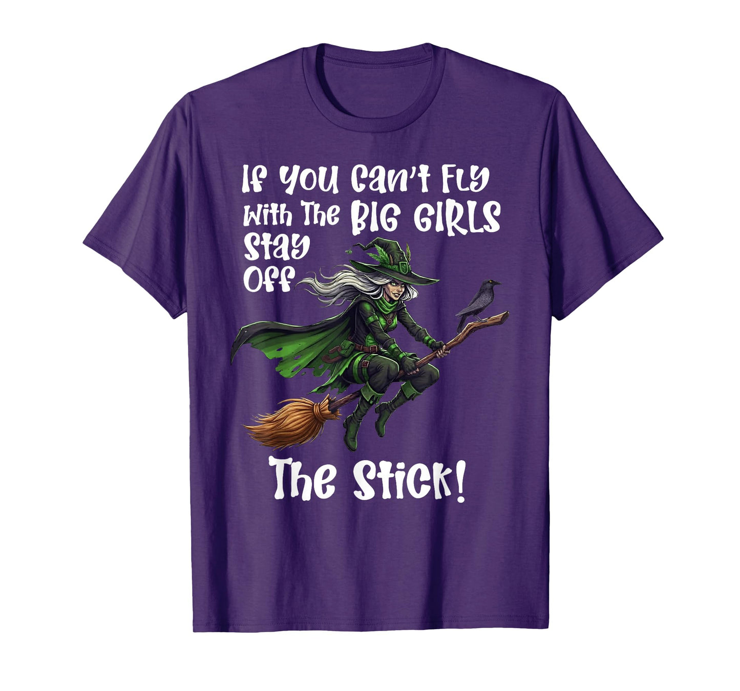 Fly with Big Girls Funny Witch Quote T-Shirt