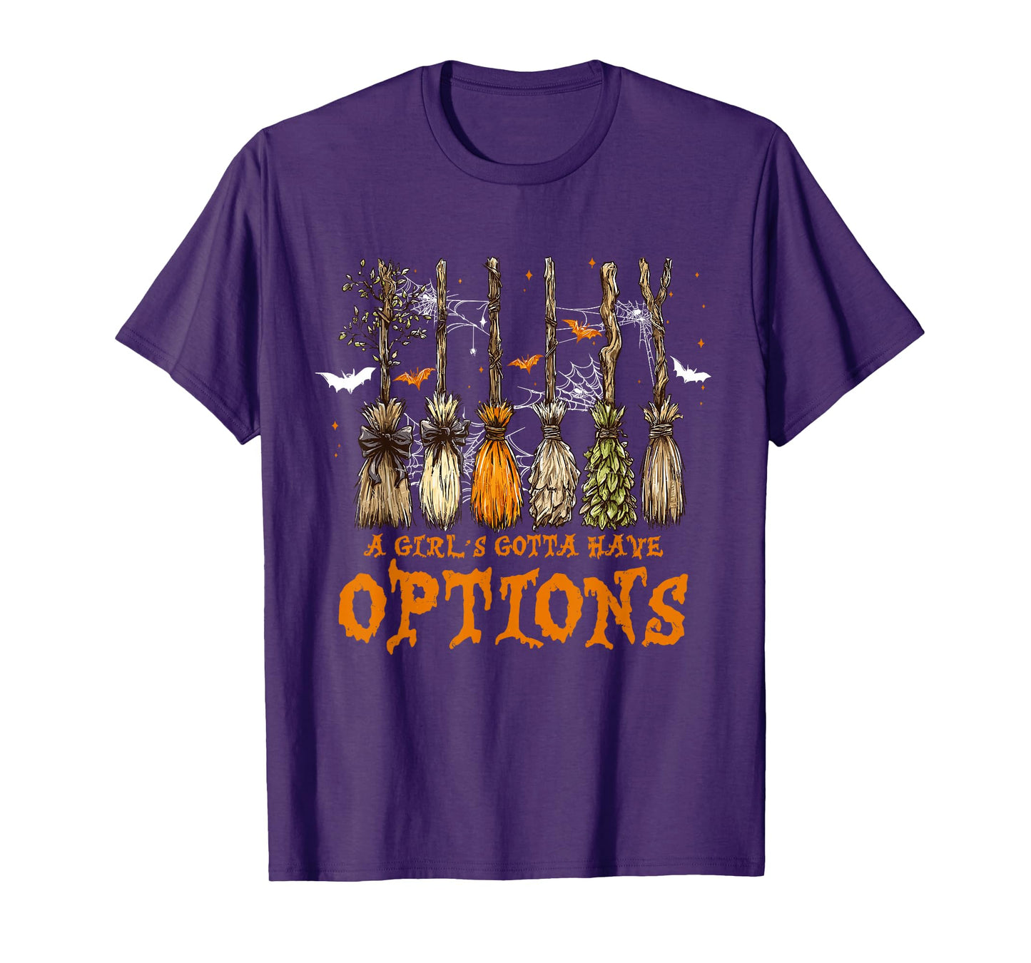 A Girl Gotta Have Options Halloween Witchy Salem Witch Broom T-Shirt