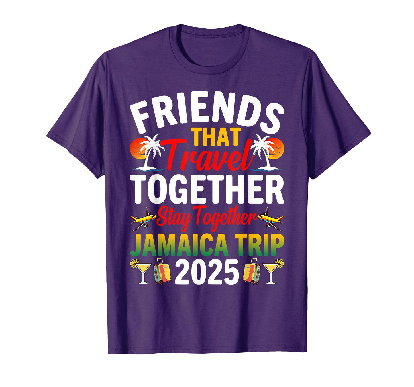 Friends That Travel Together Jamaica Trip 2025 T-Shirt