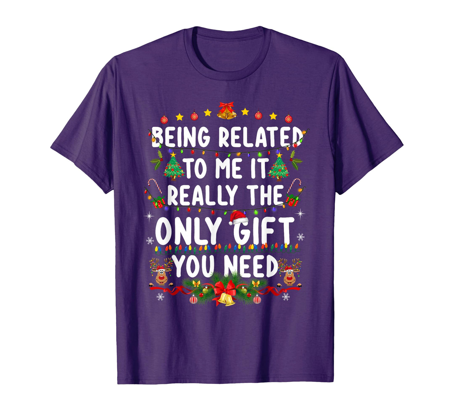 Being Related to Me Funny Christmas Shirts Women Men Family T-Shirt