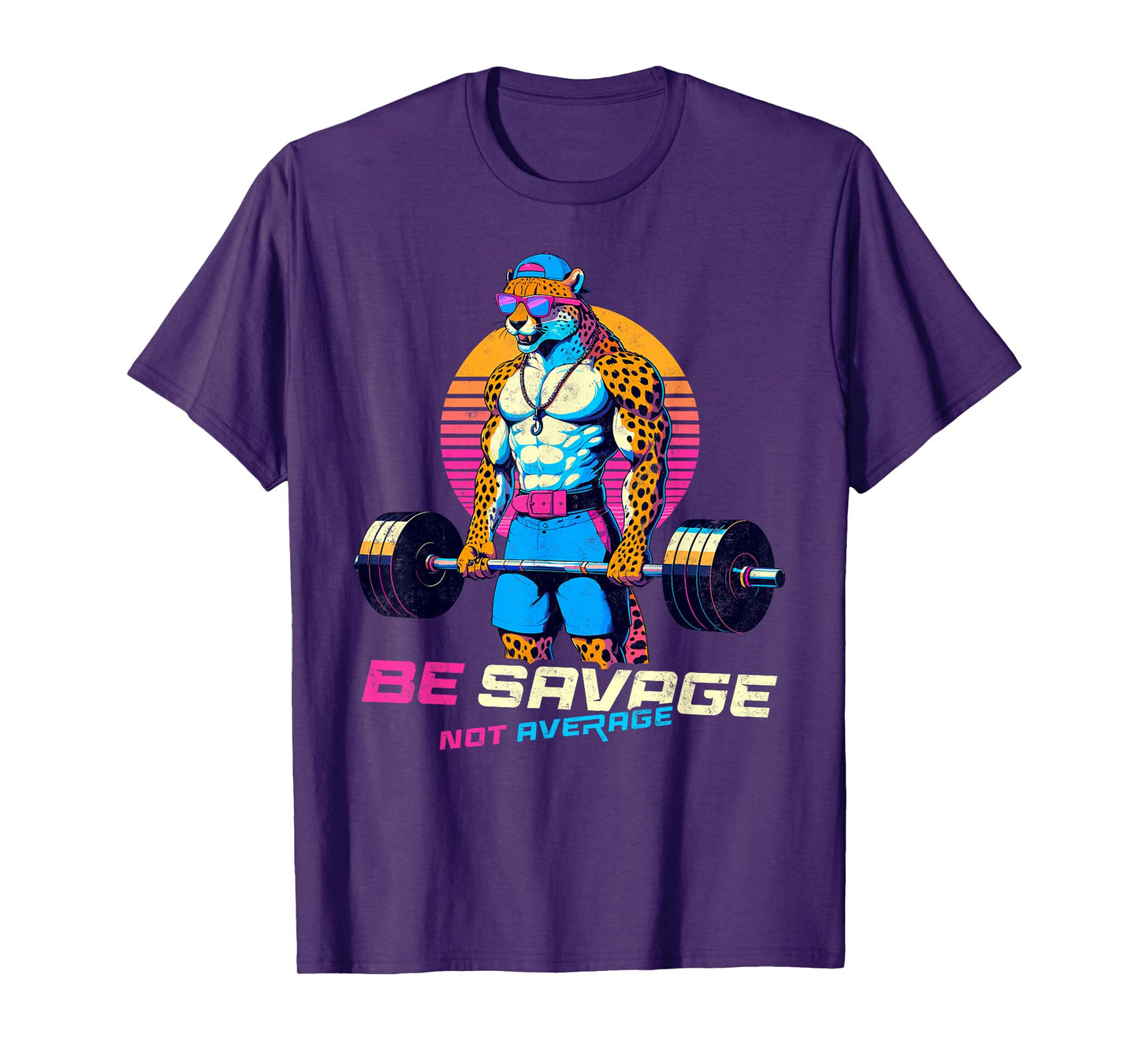 Be Savage Not Average Cheetah Bodybuilder Tee Gym Motivation T-Shirt