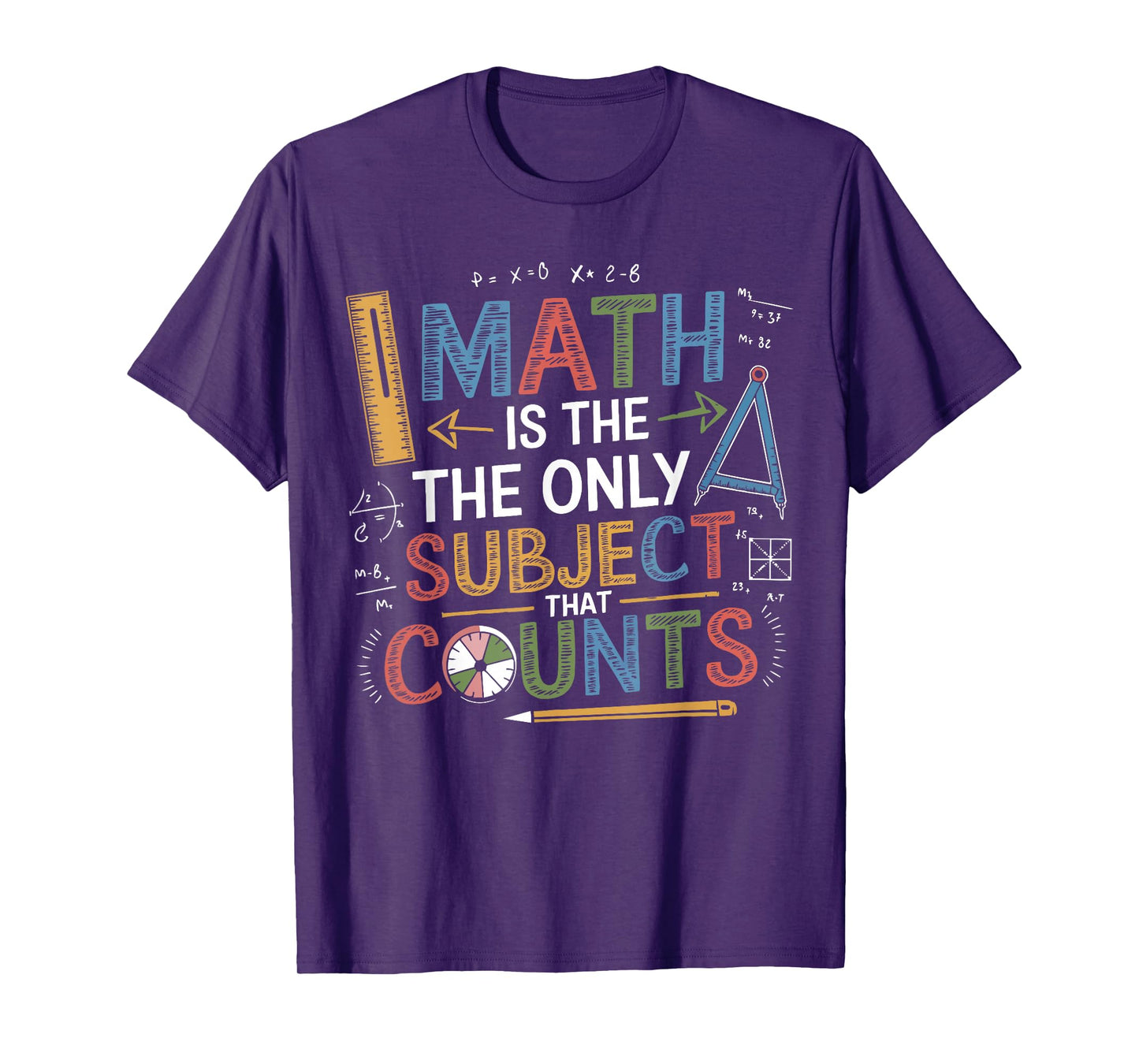 Funny Math Teacher Mathematician Subject Mathematics Joke T-Shirt