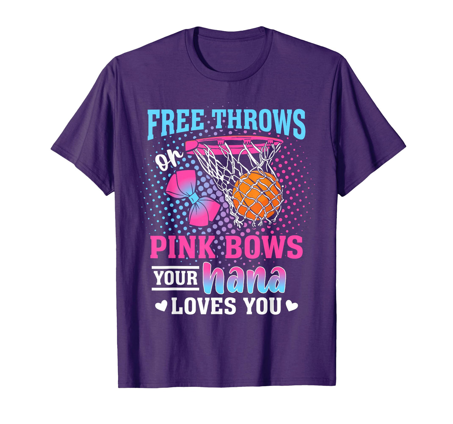 Free Throws or Pink Bows Your Nana Loves You Gender Reveal T-Shirt