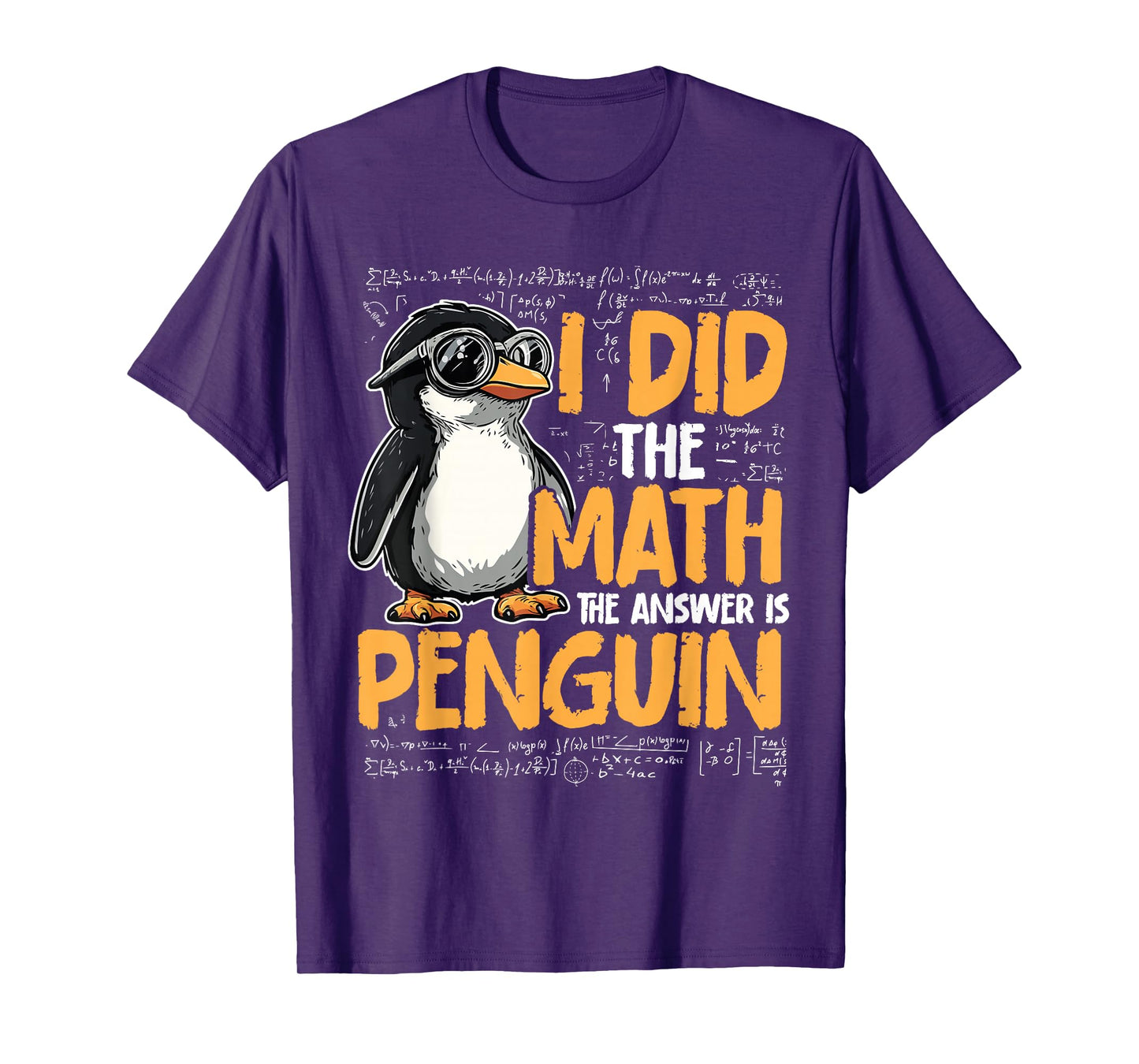 I Did The Math The Answer Is Penguin Funny Math Teacher Kid T-Shirt