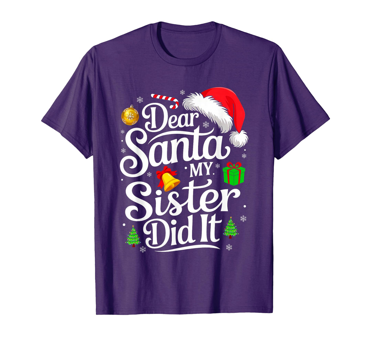 Dear Santa My Sister Did It Matching Family Funny Christmas T-Shirt