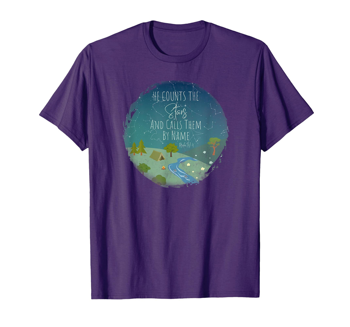 He Counts The Stars And Calls Them By Name Bible Verse T-Shirt