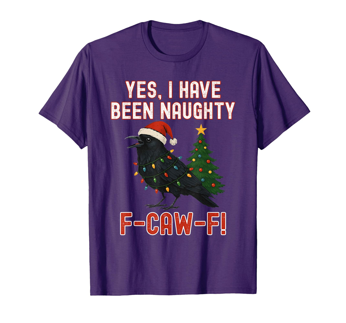 F-Caw-F Christmas Crow Naughty Funny Adult Humor T-Shirt