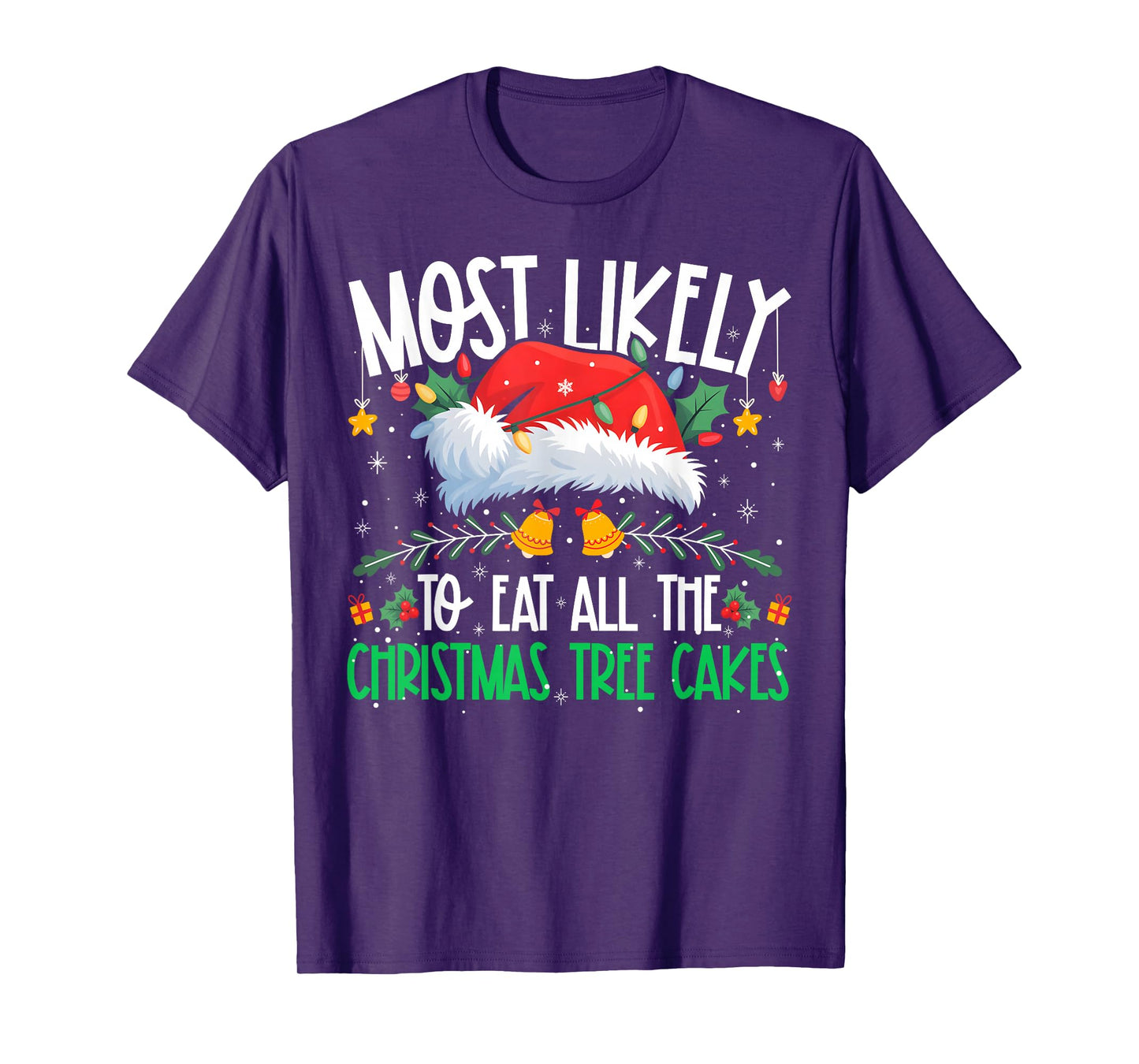Most Likely to Eat All The Christmas Tree Matching Xmas T-Shirt