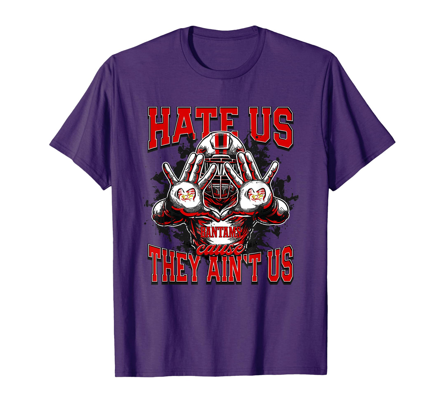Clarkston Bantams Logo Hate Us Cause They Ain't HS T-Shirt