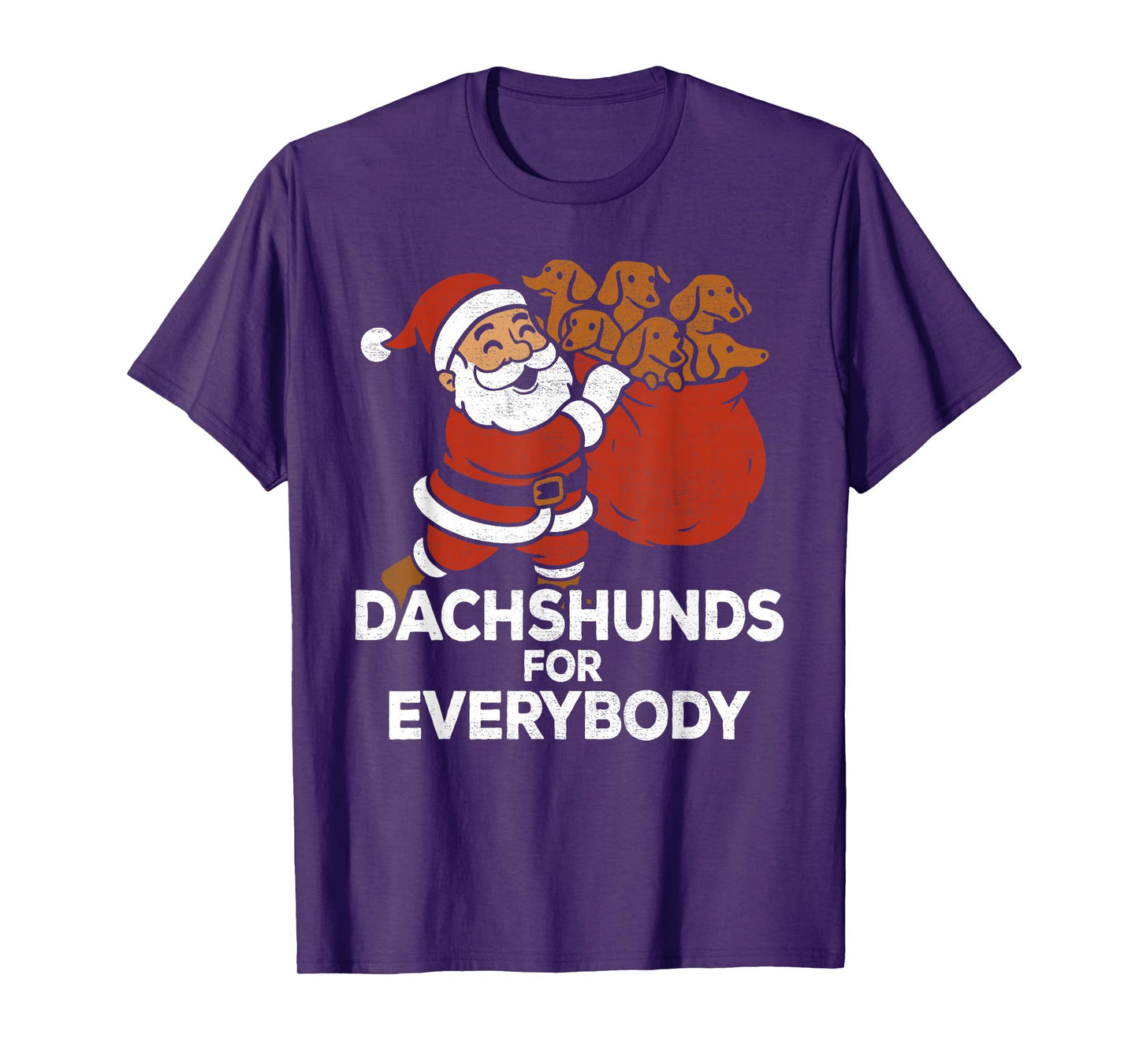 Dachsunds for Everybody, Christmas Wiener Dog Santa Claus T-Shirt