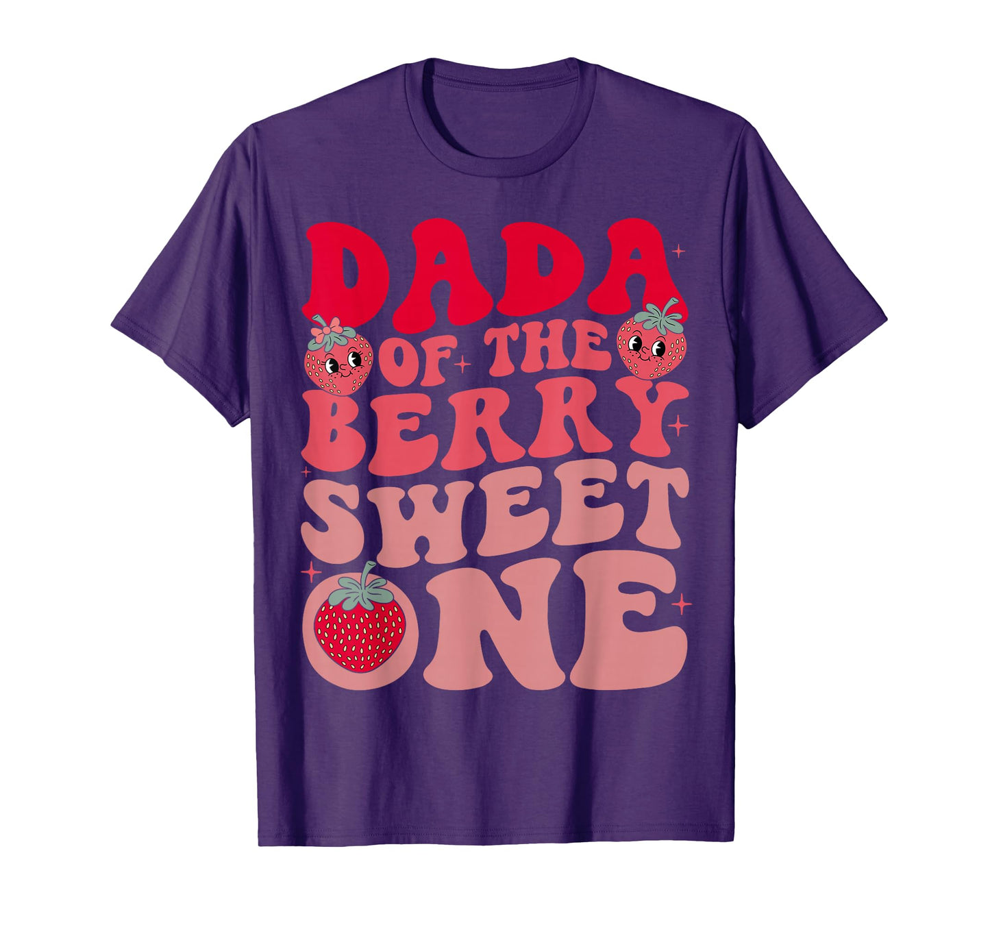 Dada Of The Berry Sweet One Strawberry First Birthday T-Shirt