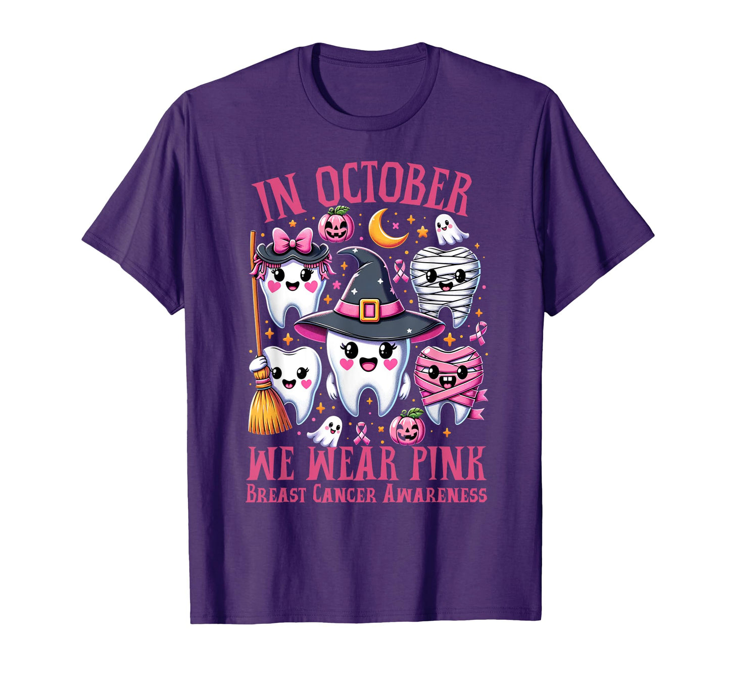 In October We Wear Pink Tooth Dental Breast Cancer Awareness T-Shirt