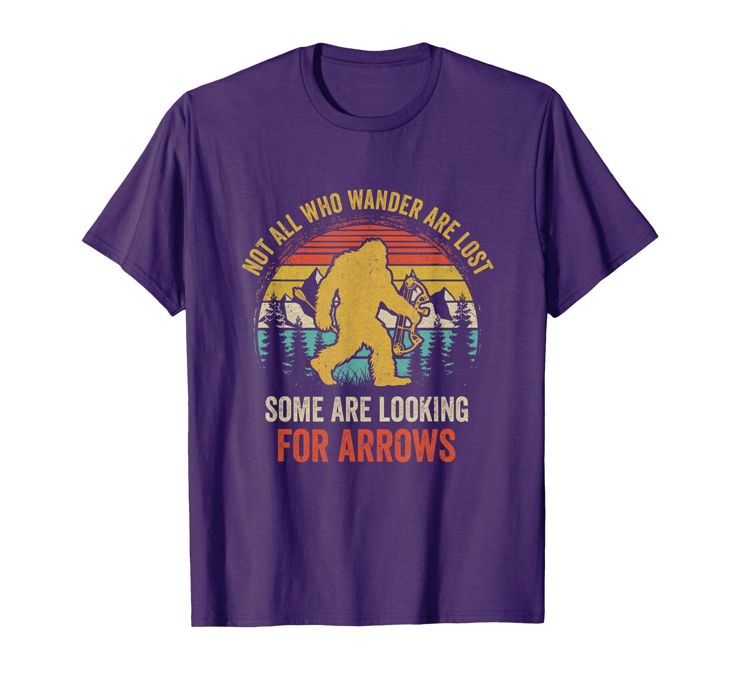 Funny Archery Not All Wander Are Lost Arrows Bigfoot Vintage T-Shirt