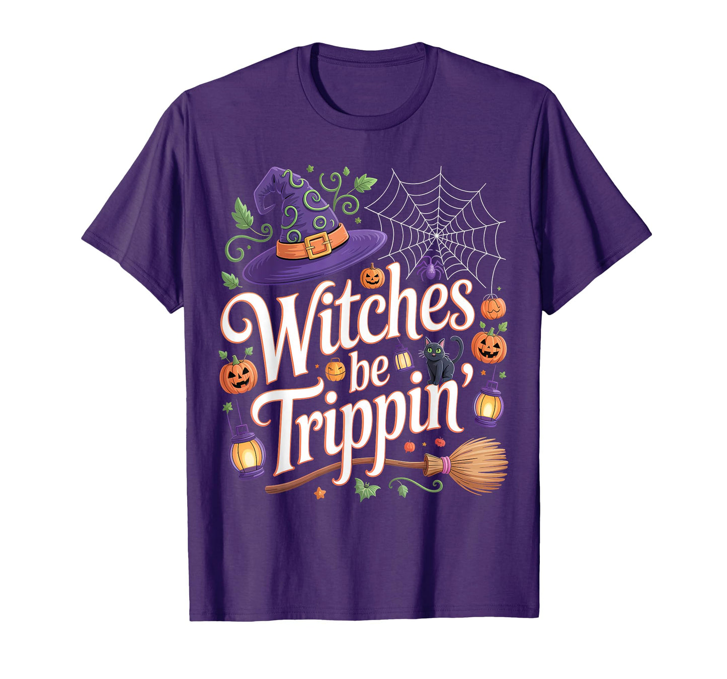 Witches Be Trippin Pumpkin Lantern Magic T-Shirt