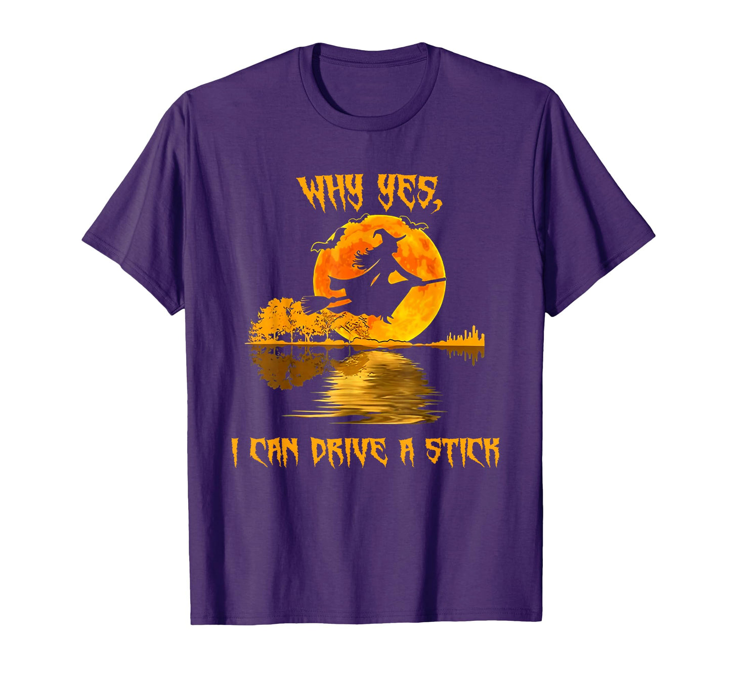 Why Yes Actually I Can Drive A Stick Halloween Witches T-Shirt