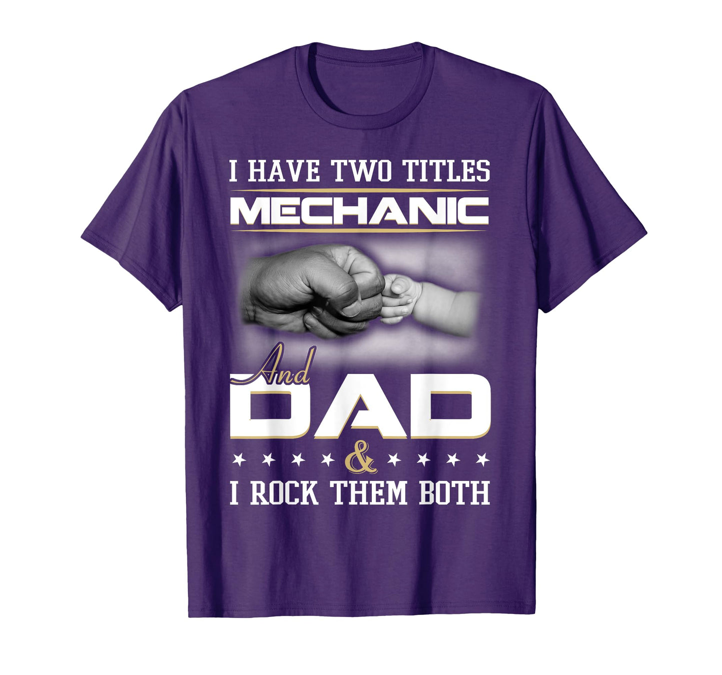 Mechanic Dad Humor Quote Design Clothing T-Shirt
