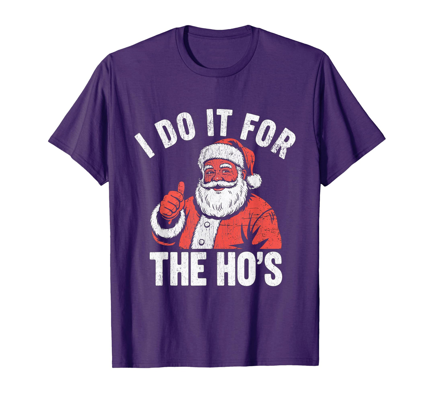 I Do It for The Ho's Funny Christmas Santa T-Shirt