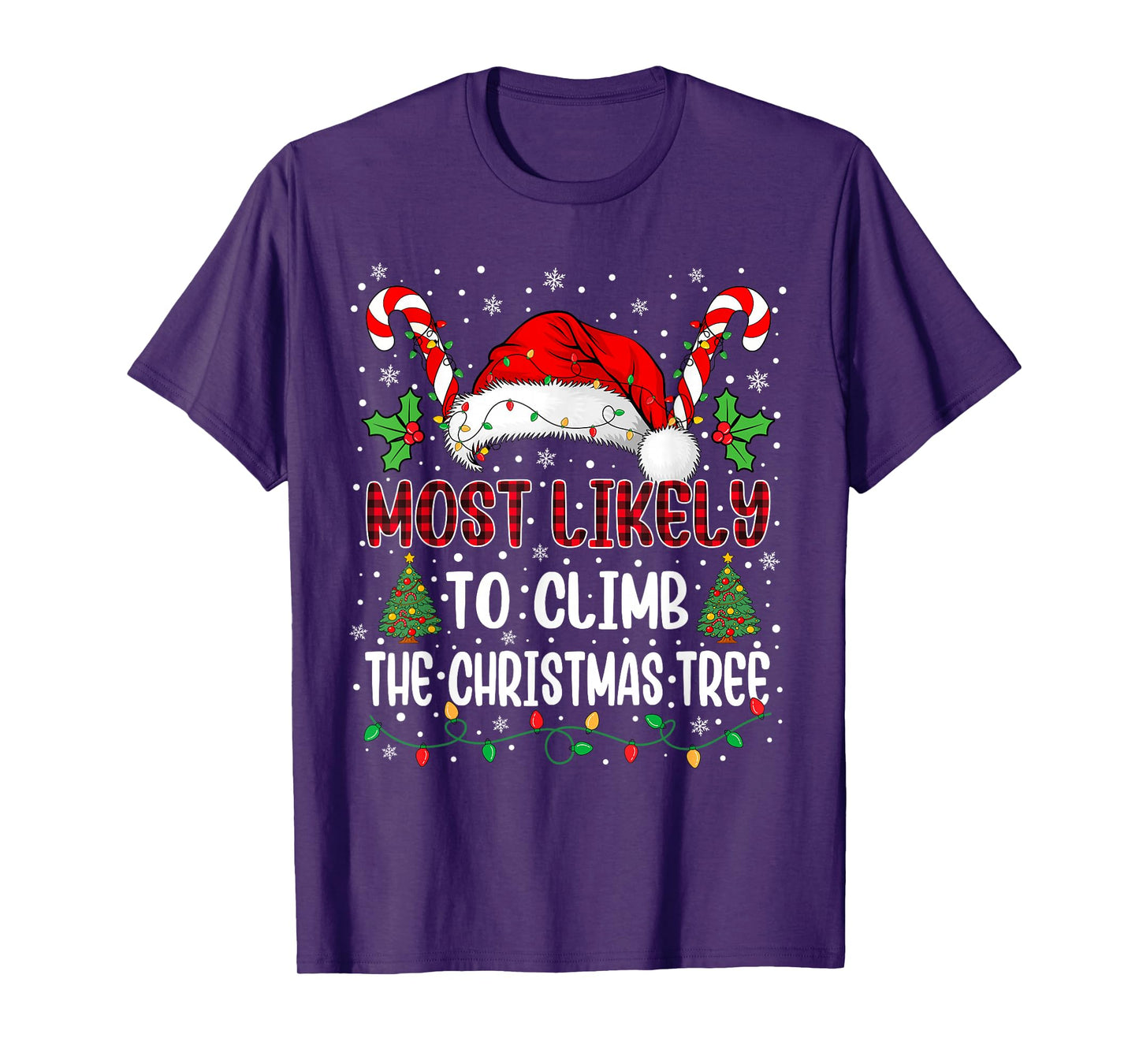 Most Likely to Climb The Christmas Tree Family Xmas Matching T-Shirt
