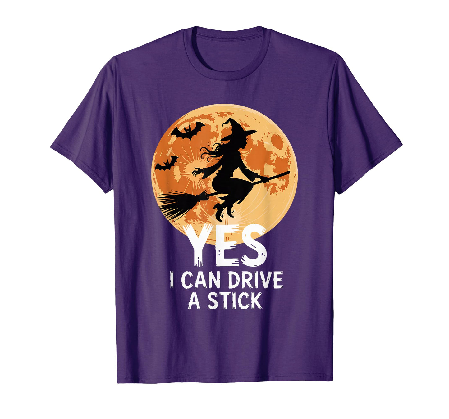 Yes I Can Drive A Stick Funny Halloween Spooky Witch T-Shirt