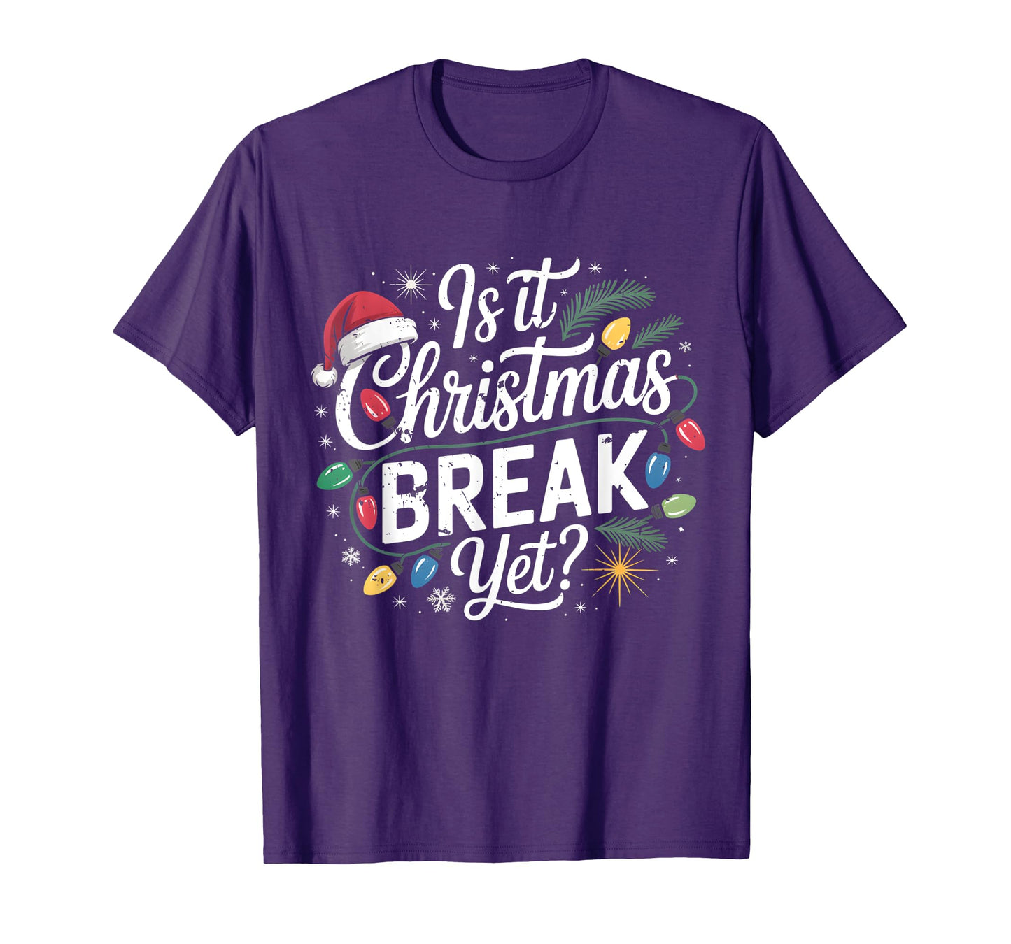Funny Xmas Holiday is It Christmas Break Yet Teacher Women T-Shirt