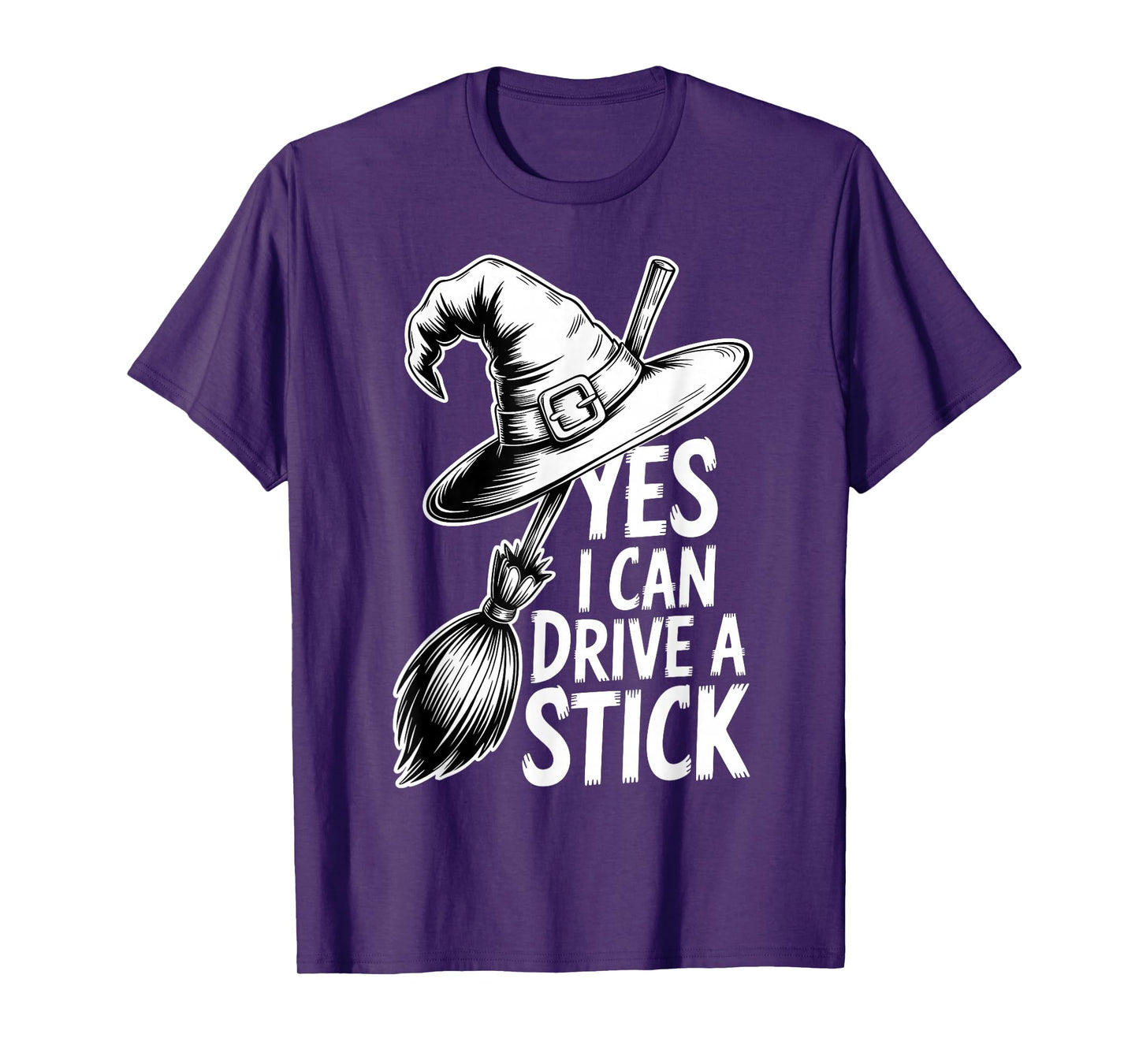 Yes I Can Drive A Stick Funny Halloween Spooky Witch T-Shirt