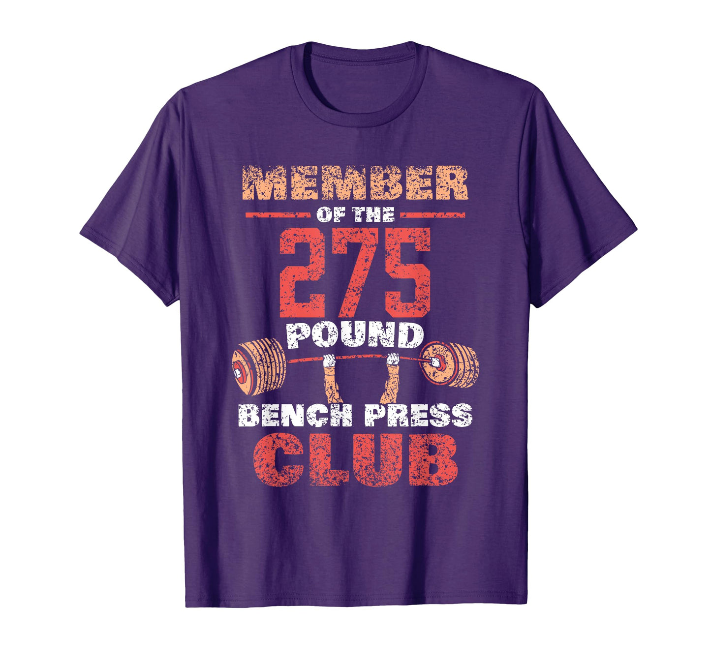 Member Of The 275 Pound Bench Press Club Gym Strength T-Shirt