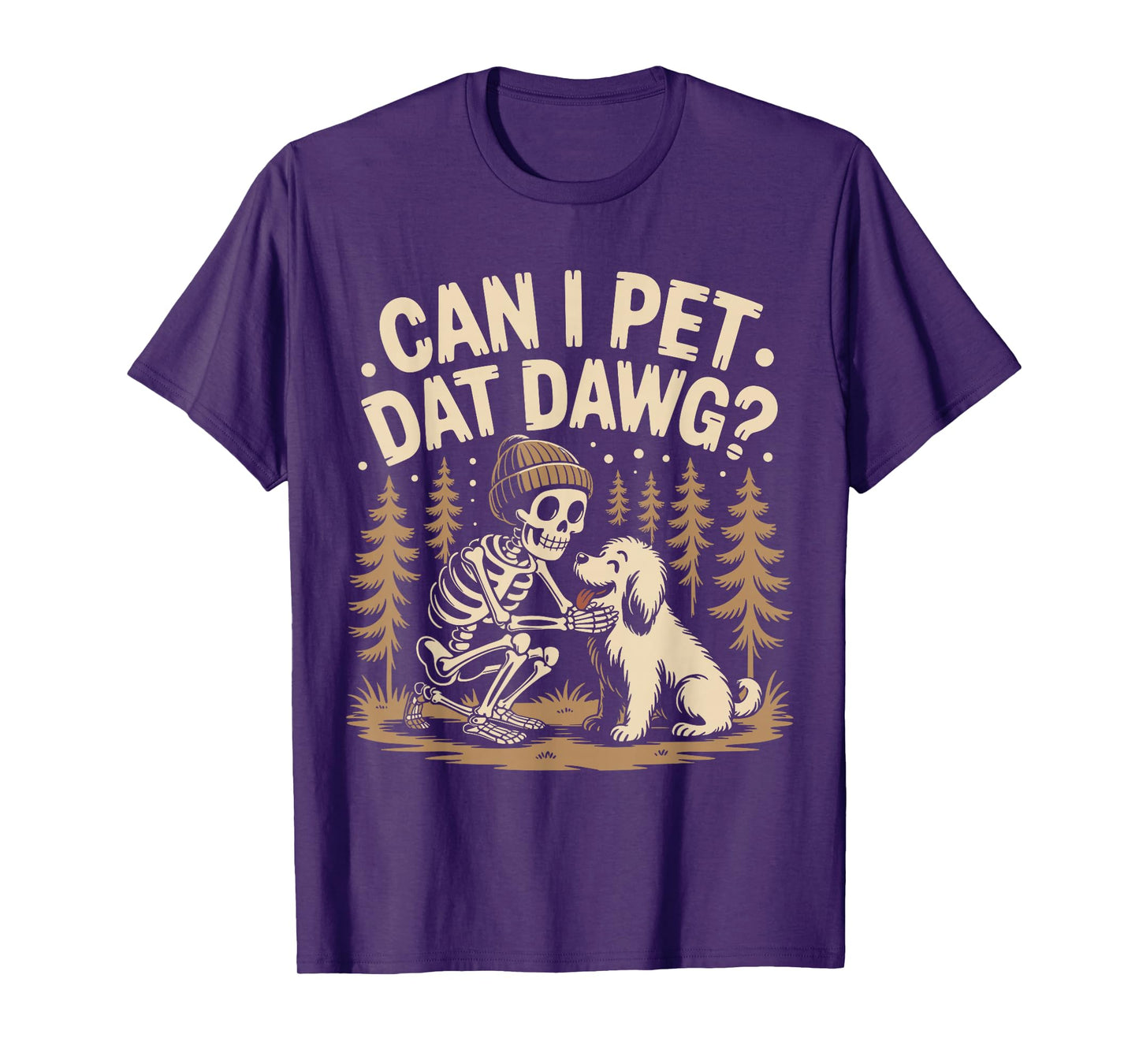 Can I Pet That Dog Funny Skeleton Halloween Meme Cute T-Shirt