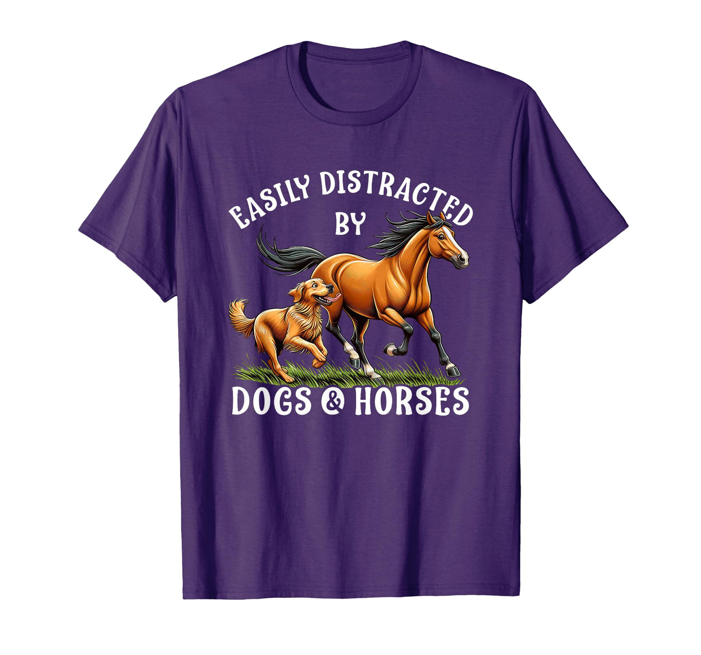 Easily Distracted By Horses and Dogs Women Girls Equestrian T-Shirt